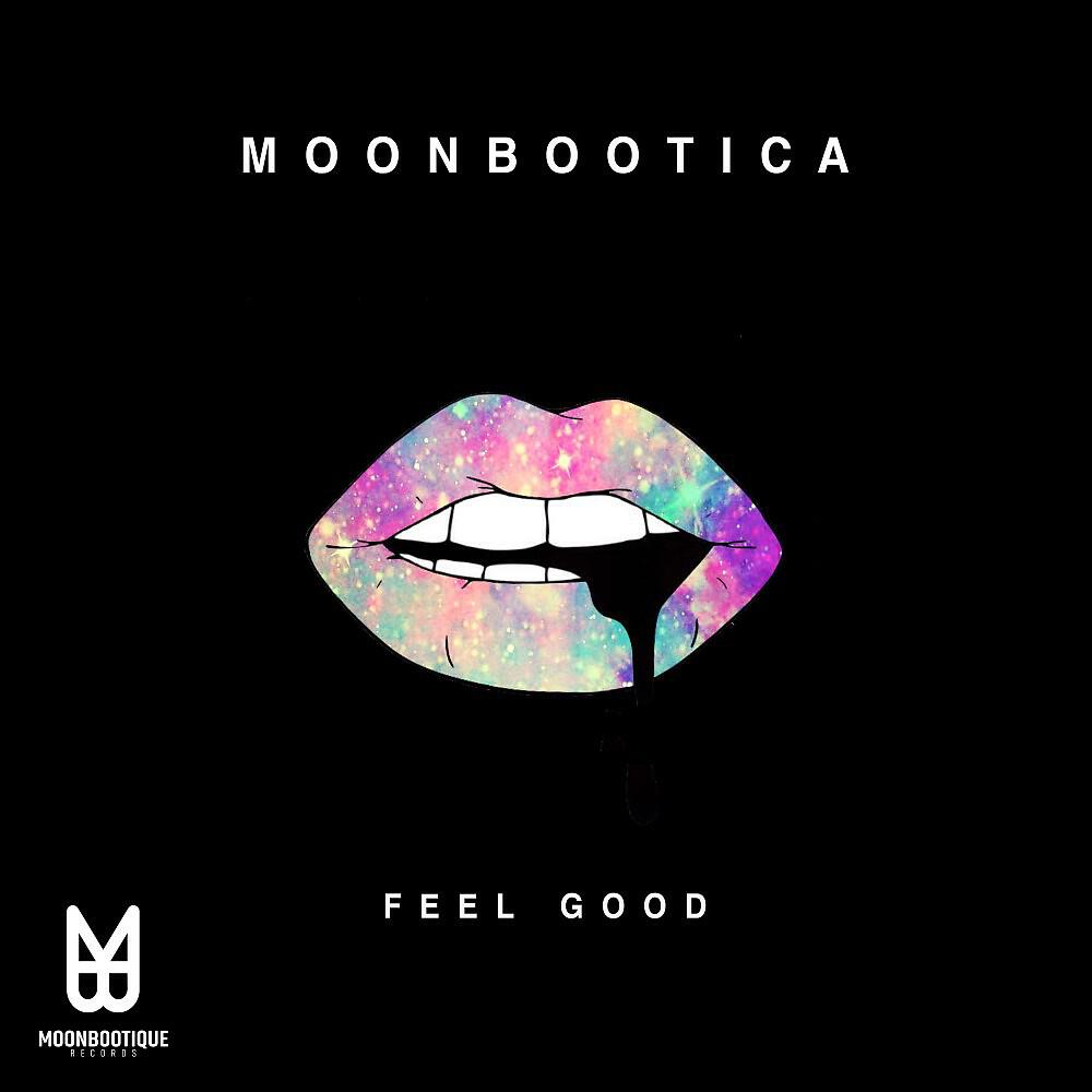 Moonbootica - Feel Good (Fabs# & Neal Porter Remix)