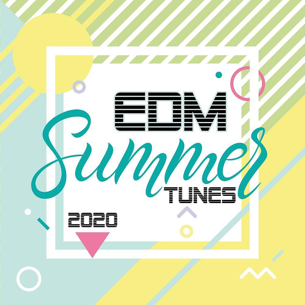 Постер альбома EDM Summer Tunes 2020