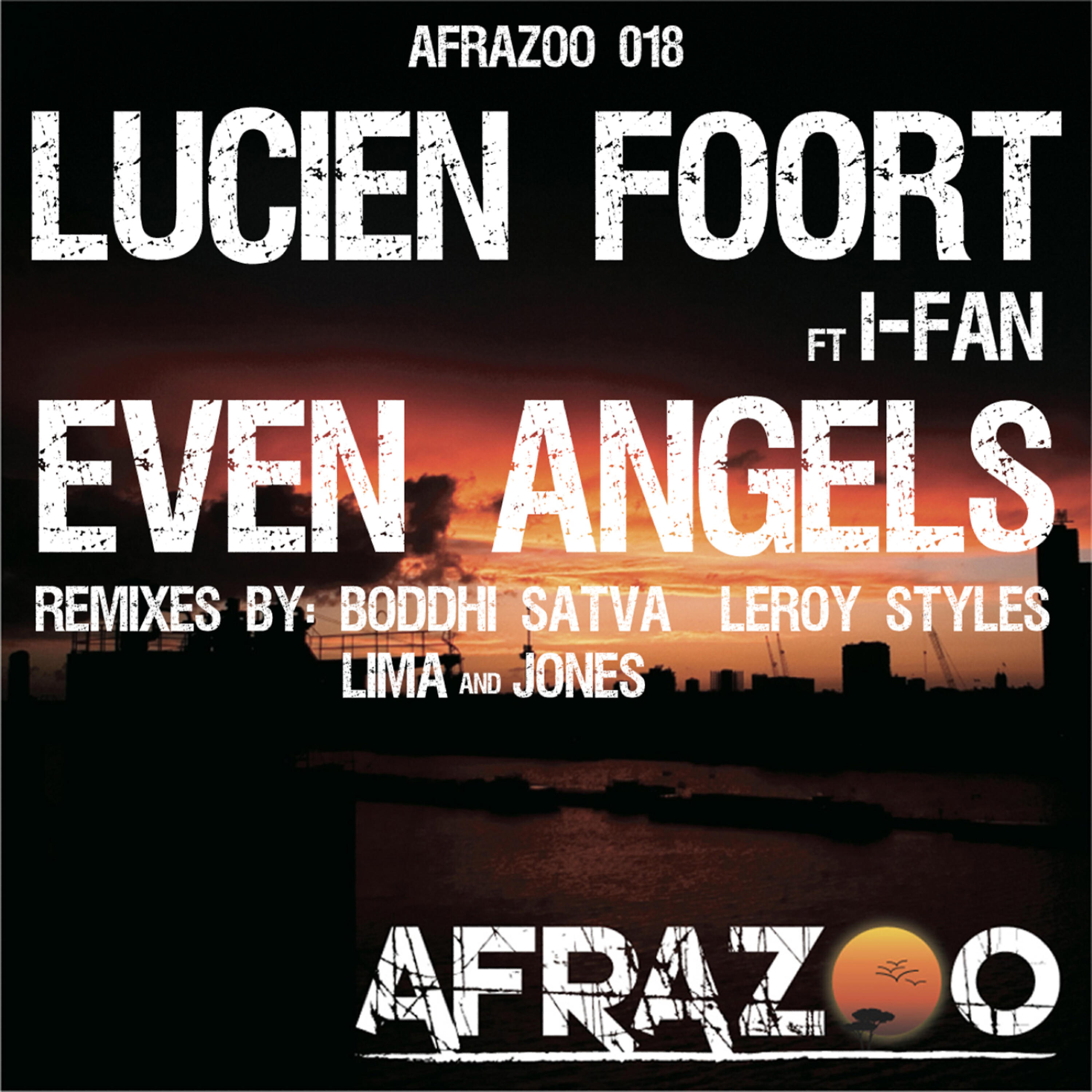 I-Fan - Even Angels (Leroy Styles Remix)