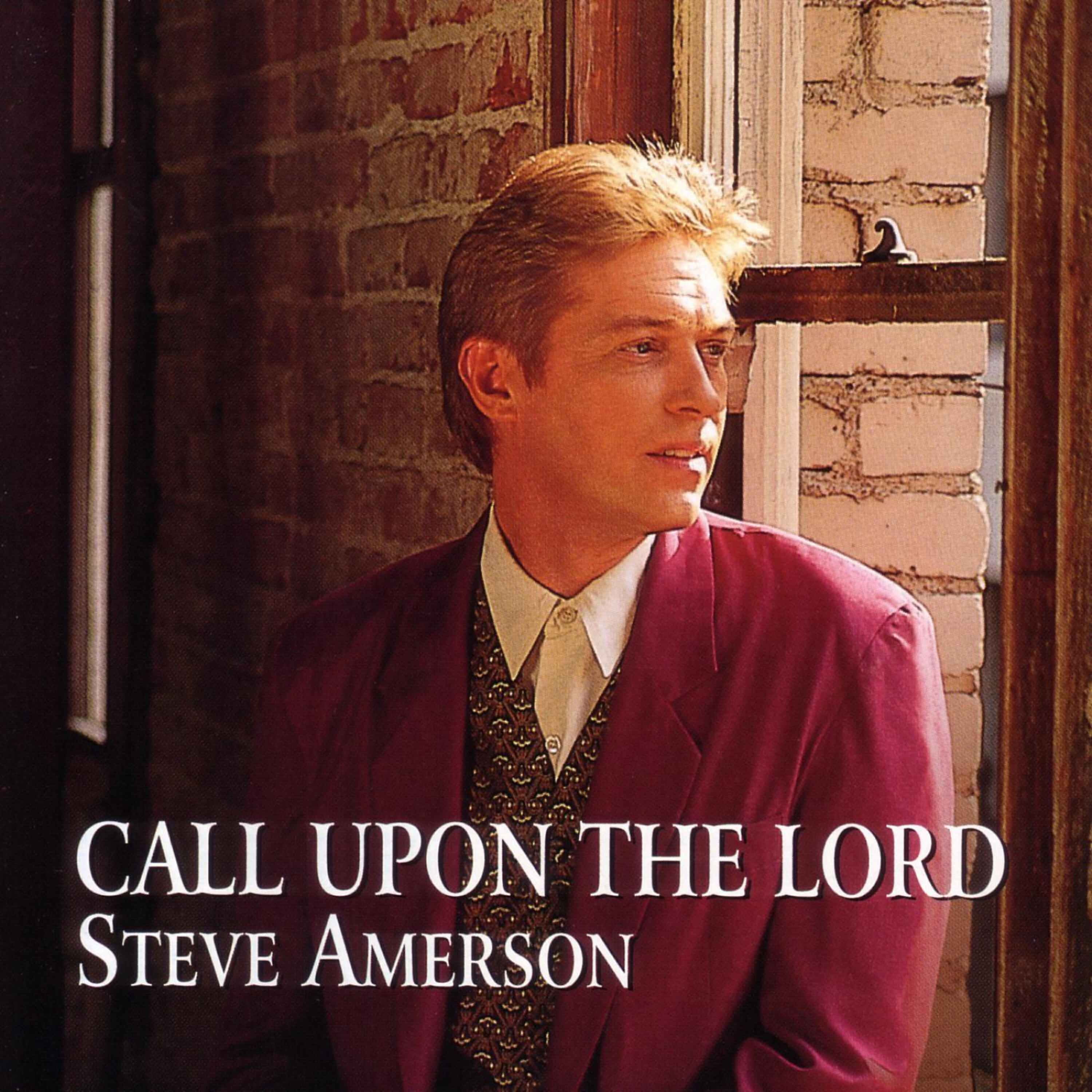 Steve Amerson - Oh Rend The Skies