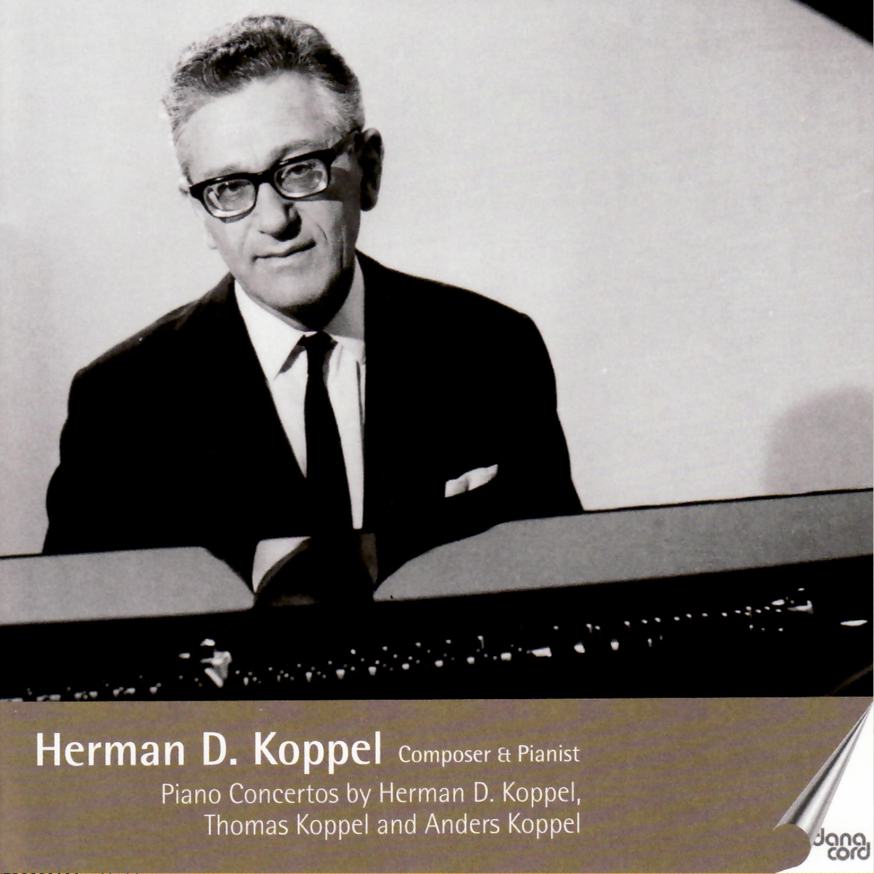 Постер альбома Herman D. Koppel. Composer and Pianist Vol 5