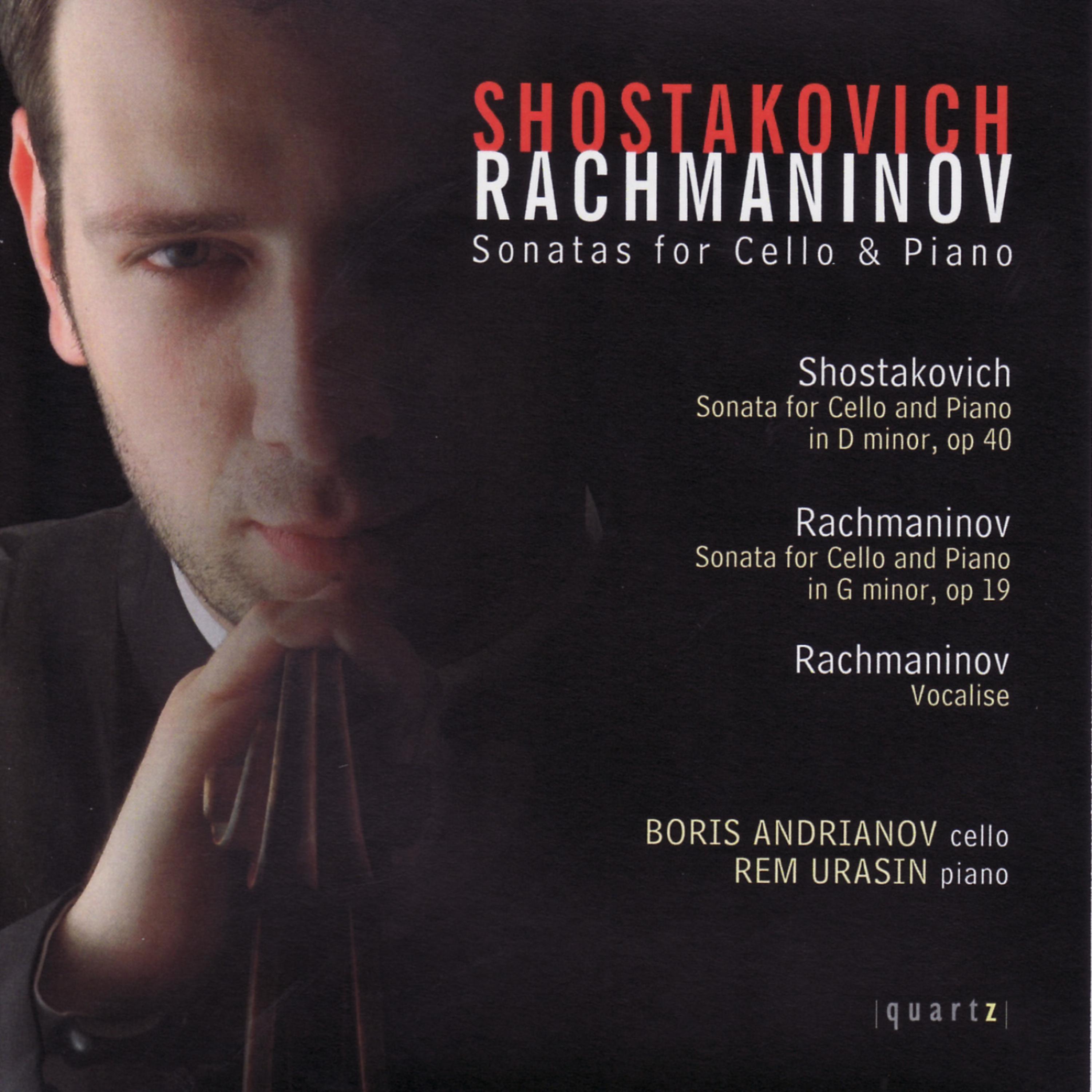 Постер альбома Shostakovich / Rachmaninov: Sonatas For Cello & Piano