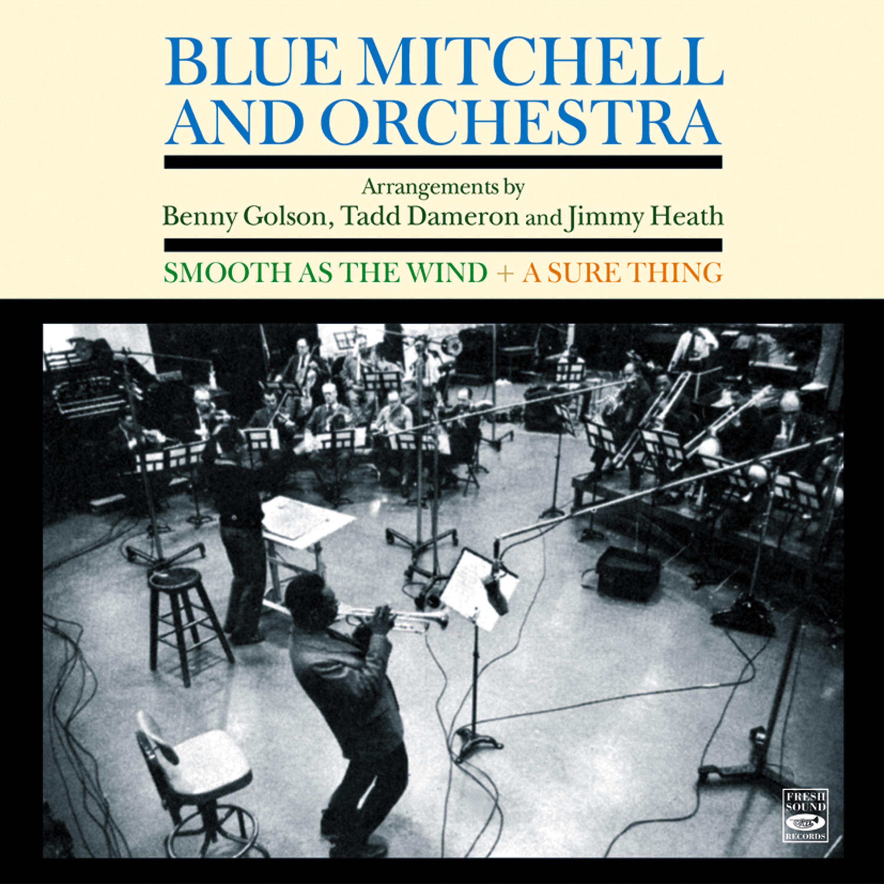 Постер альбома Blue Mitchell and Orchestra. "Smooth as the Wind" & "A Sure Thing"
