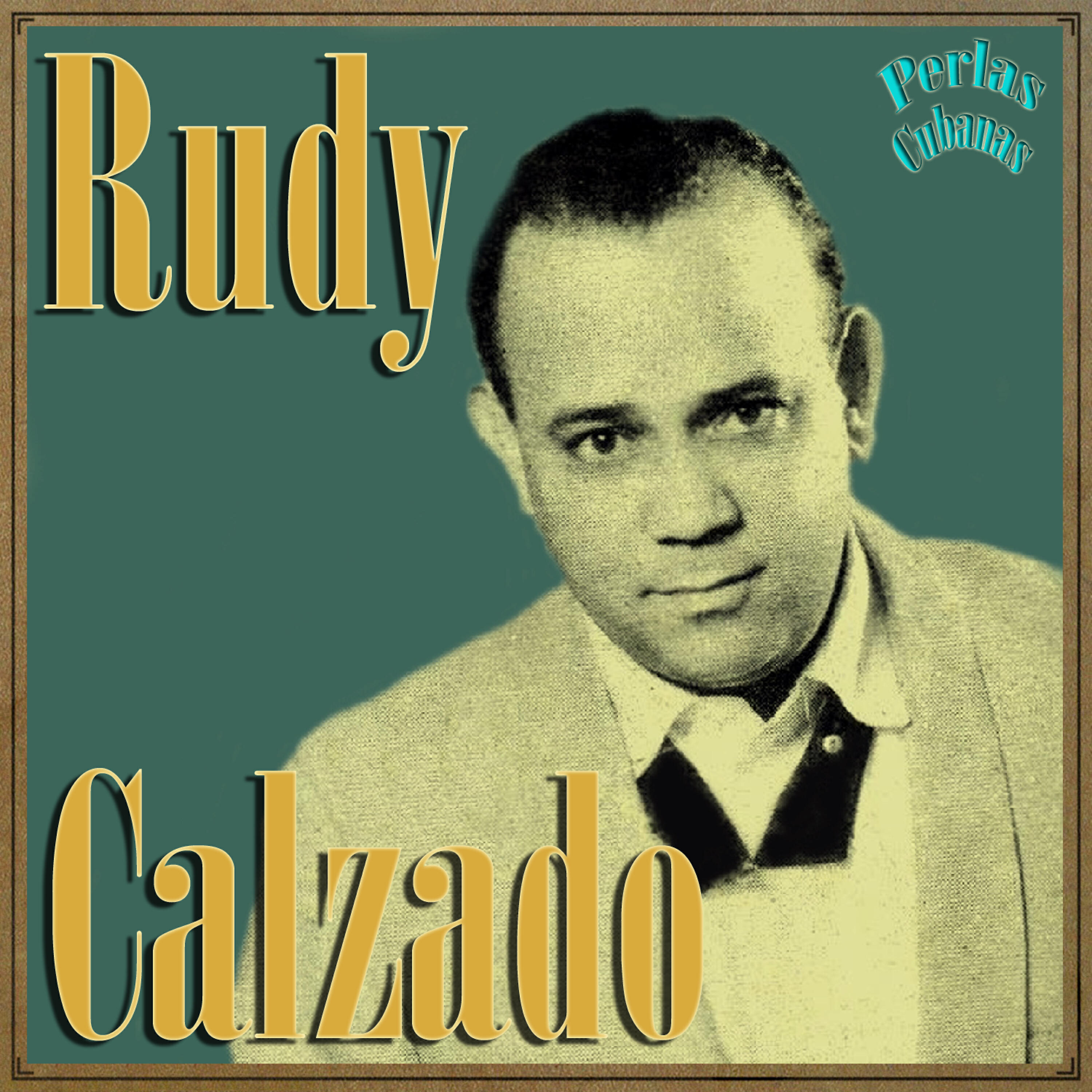 Rudy Calzado - Guapachá Tropical
