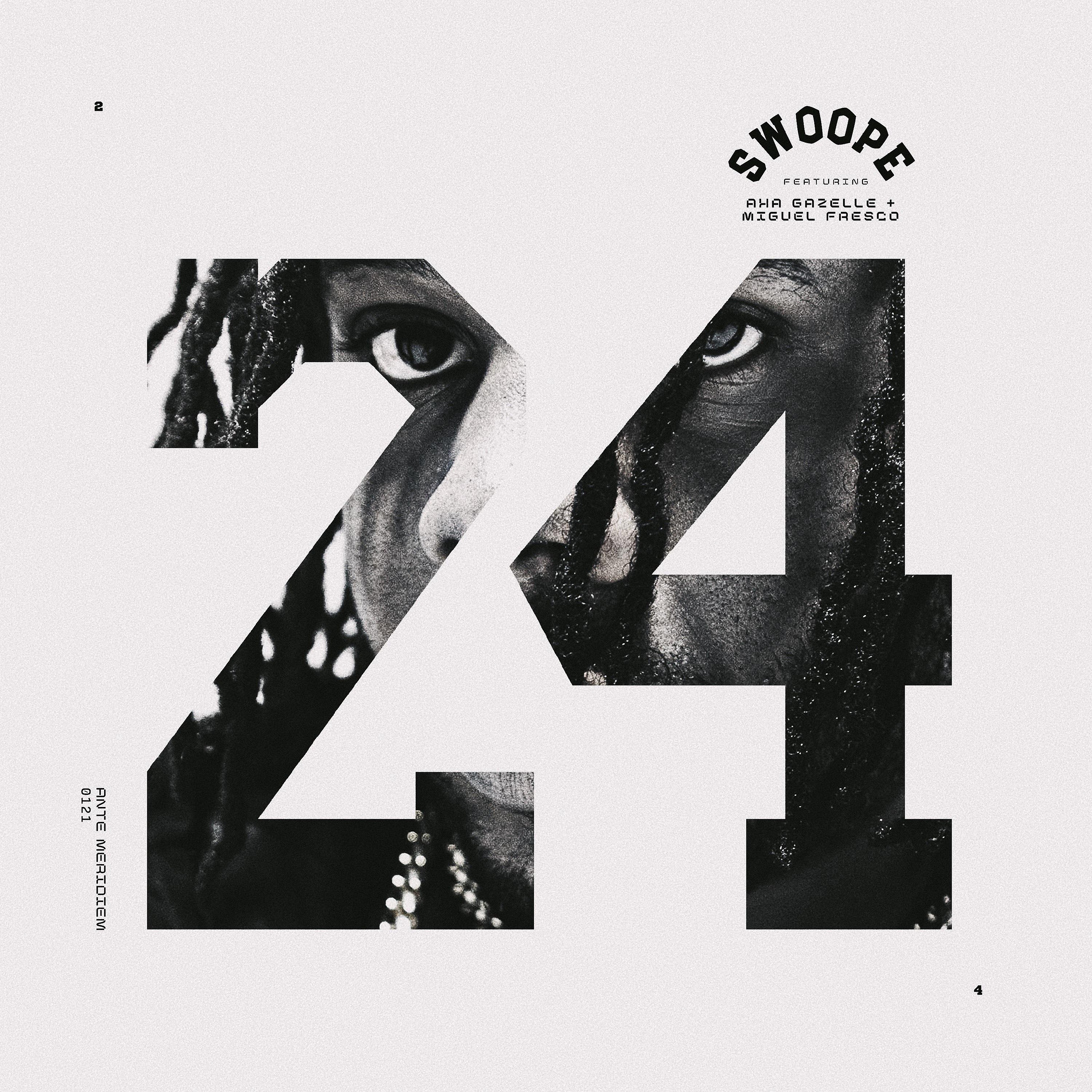 Постер альбома 24 (feat. Aha Gazelle & Miguel Fresco)