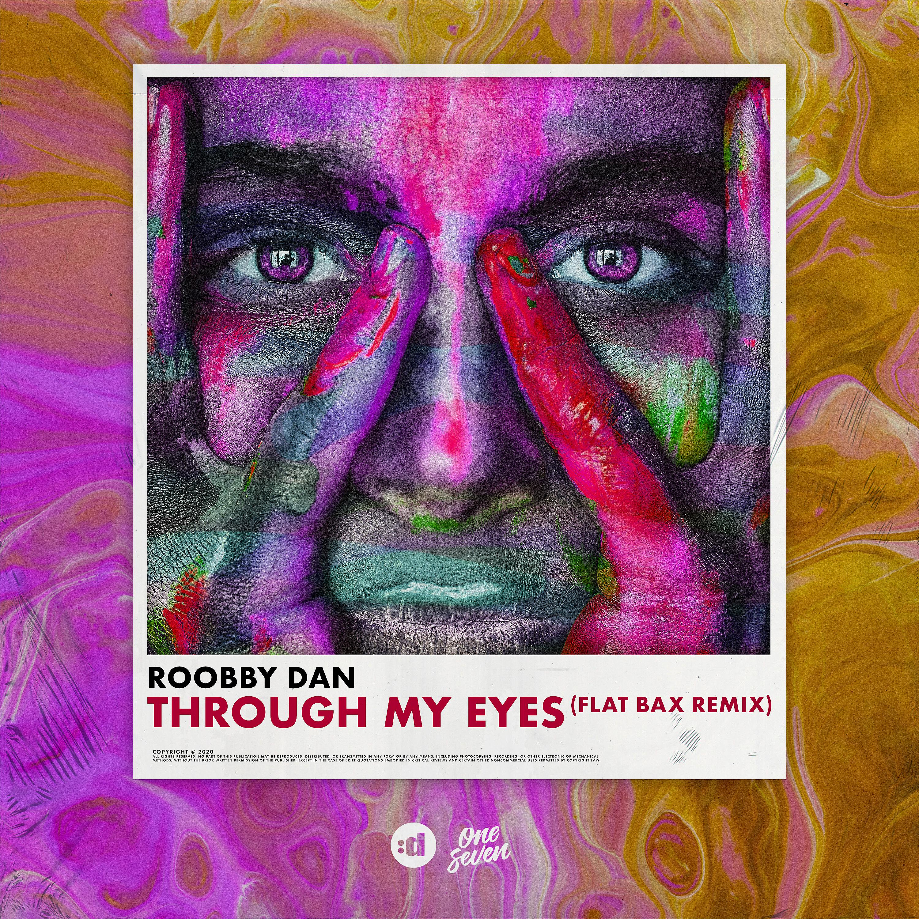 Постер альбома Through My Eyes (Flat Bax Remix)