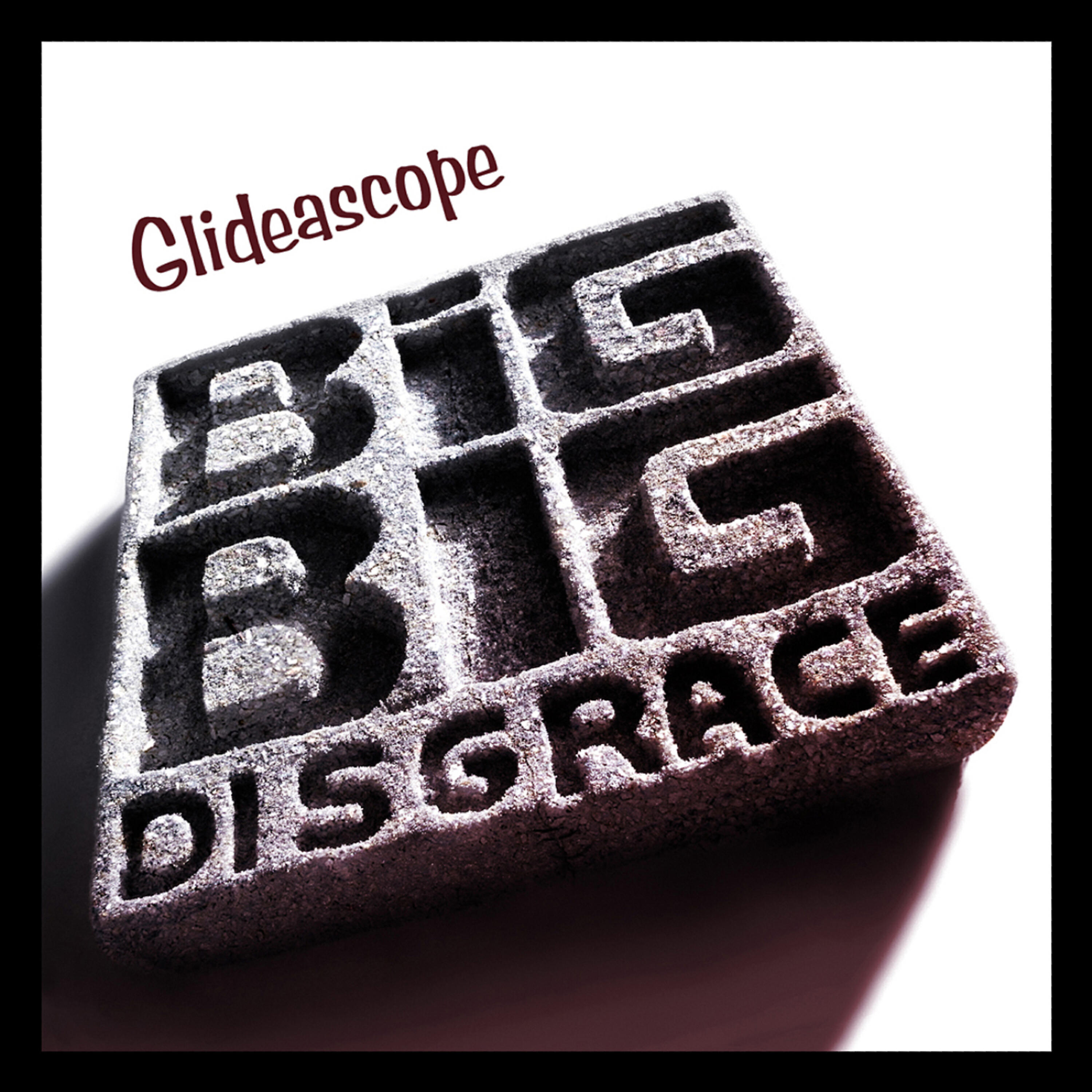 Glideascope - Big Big Disgrace feat. Junior Ruff (Original Edit)