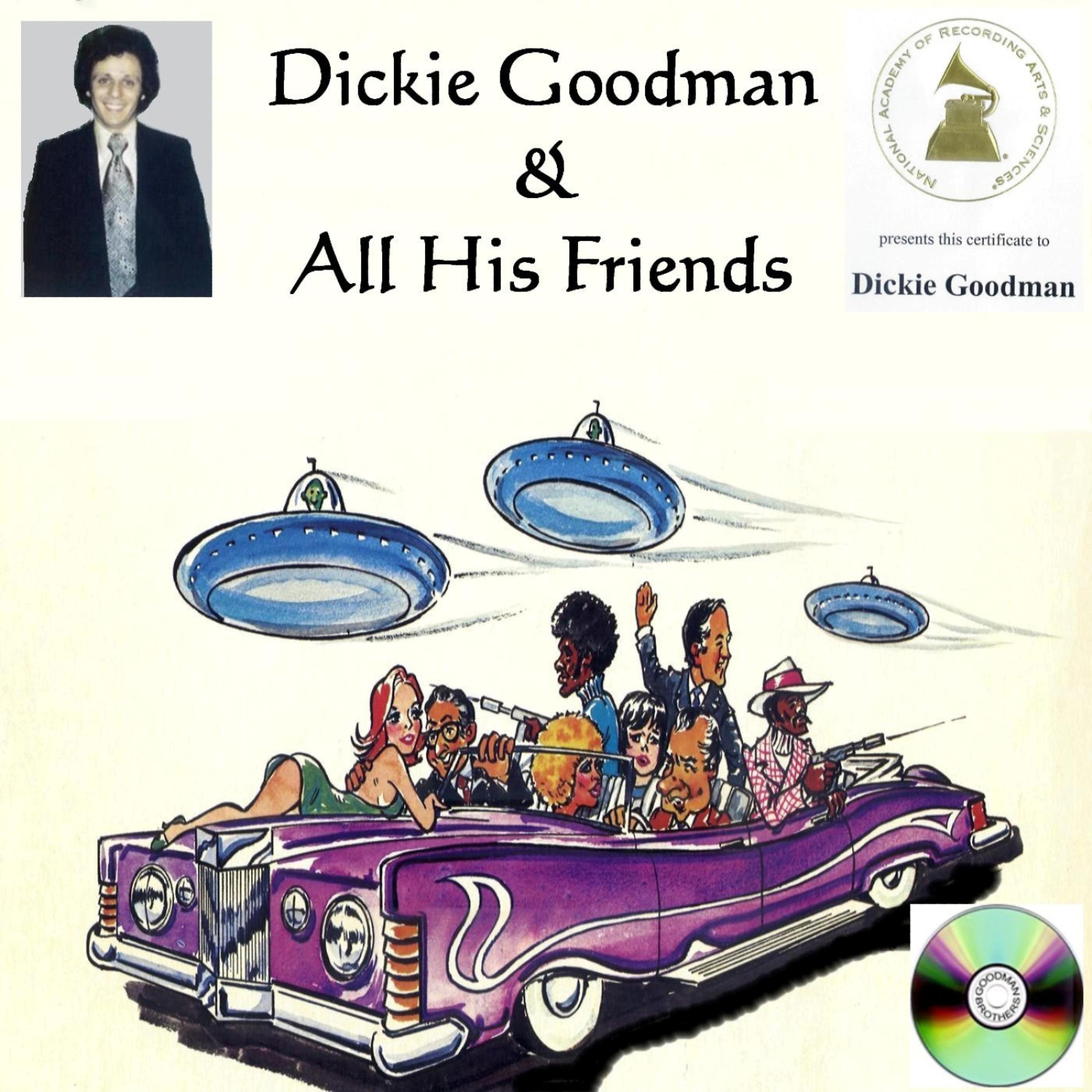 Постер альбома Dickie Goodman & All His Friends