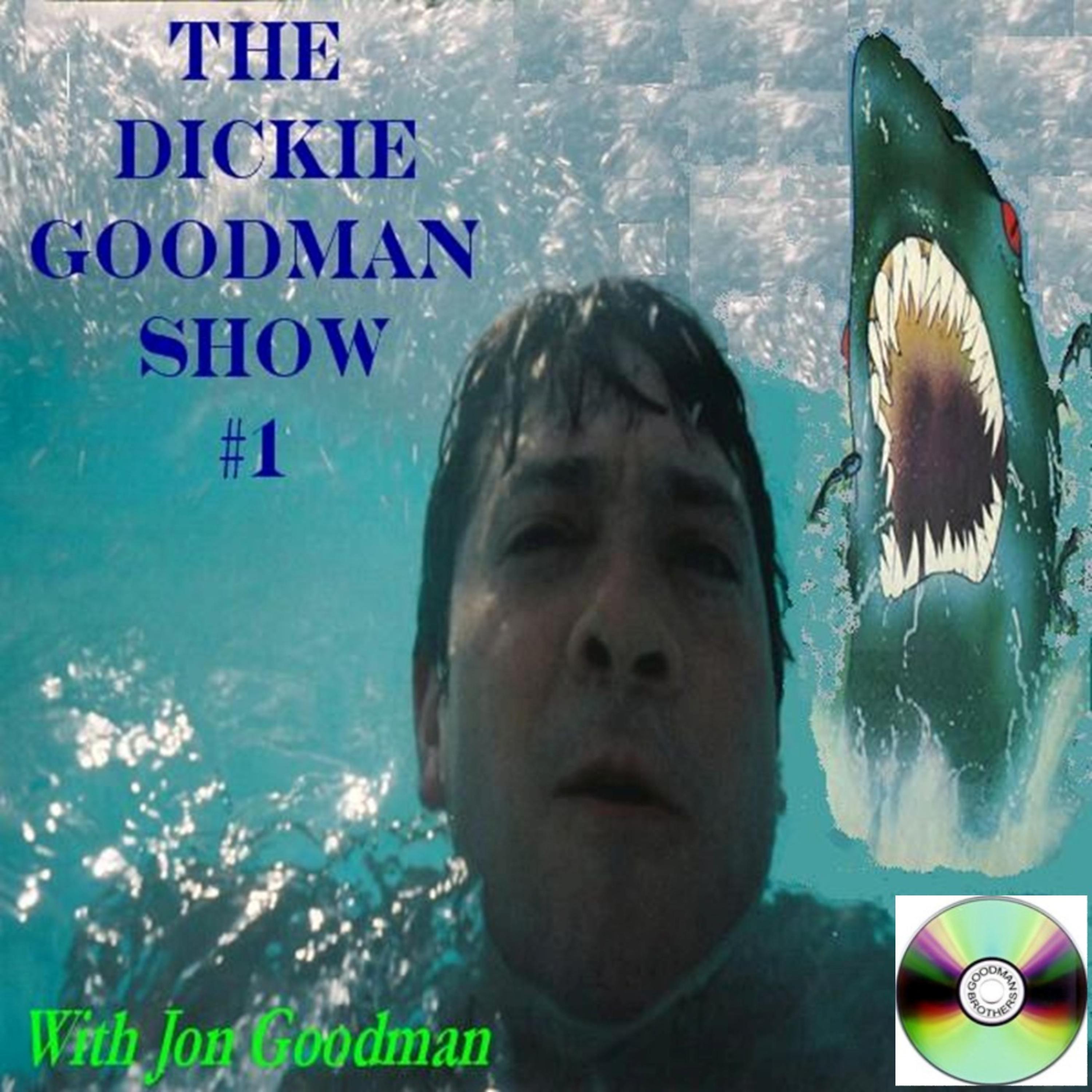 Jon Goodman - DG Show #1: The Eighties (With Dickie & Jon Goodman)
