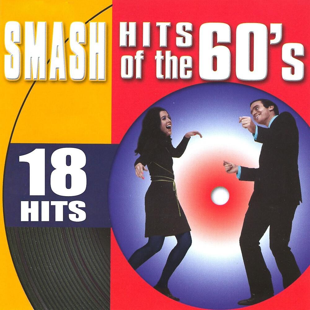 Постер альбома Smash Hits Of The 60's