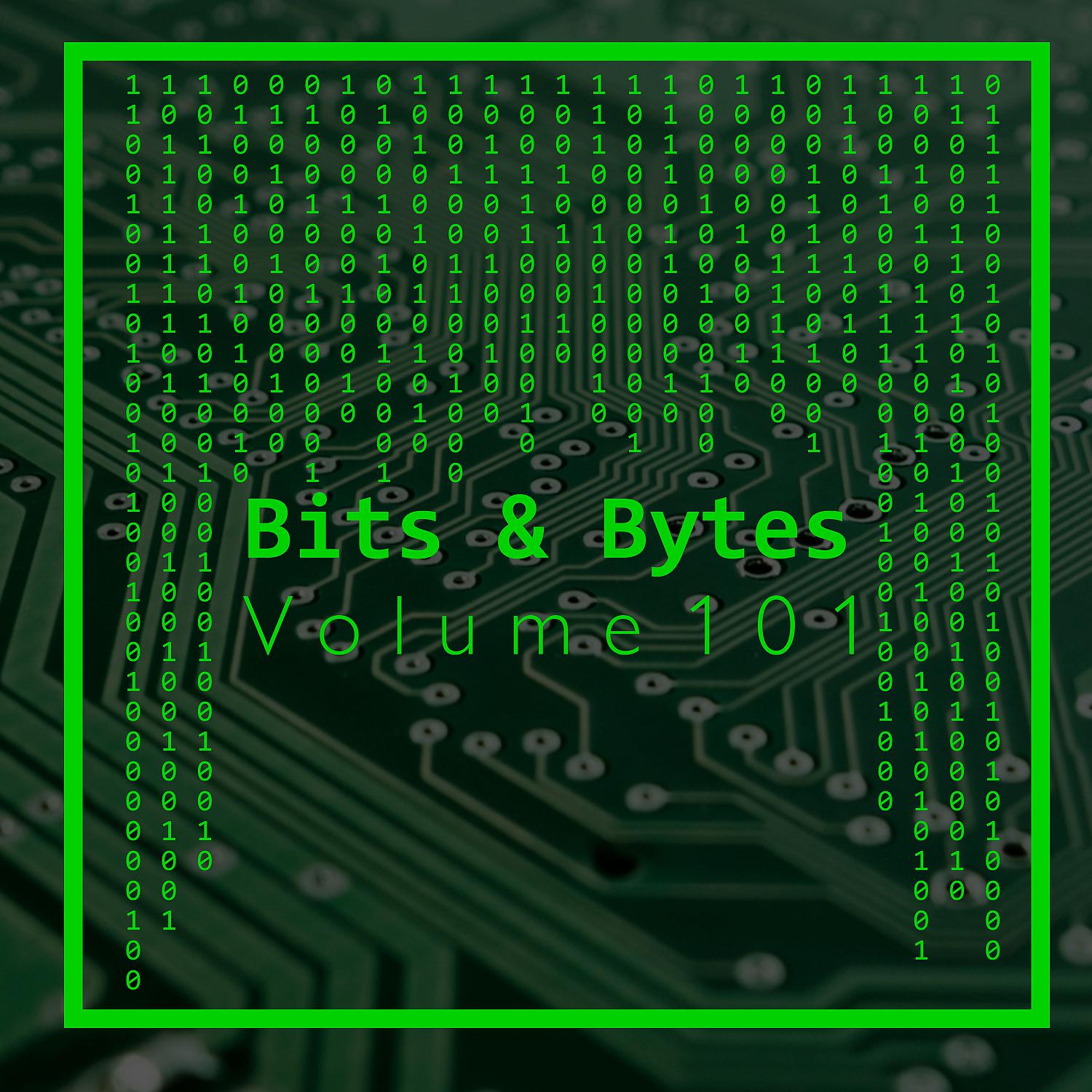 Постер альбома Bits & Bytes, Vol. 101