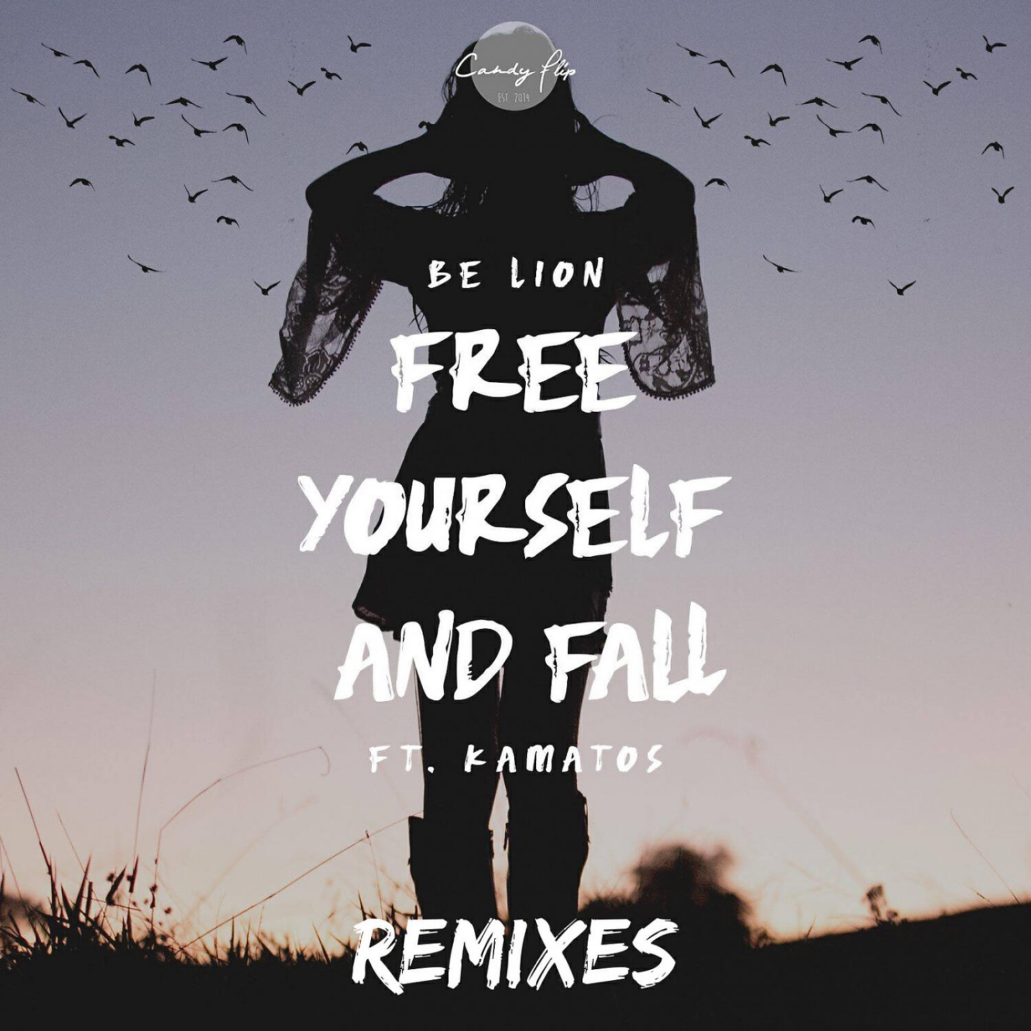 Be Lion - Free Yourself and Fall (feat. Kamatos) (4U Remix)