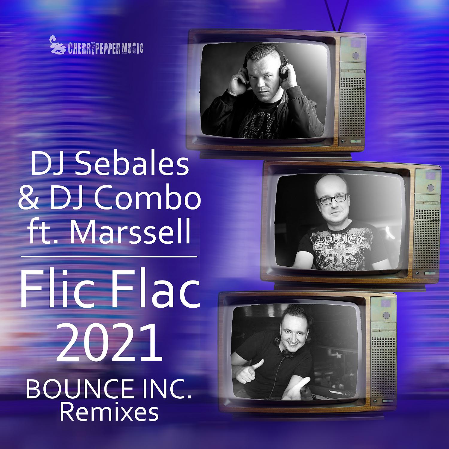 Постер альбома Flic Flac 2021 (feat. Marssell) [Bounce Inc. Remix]