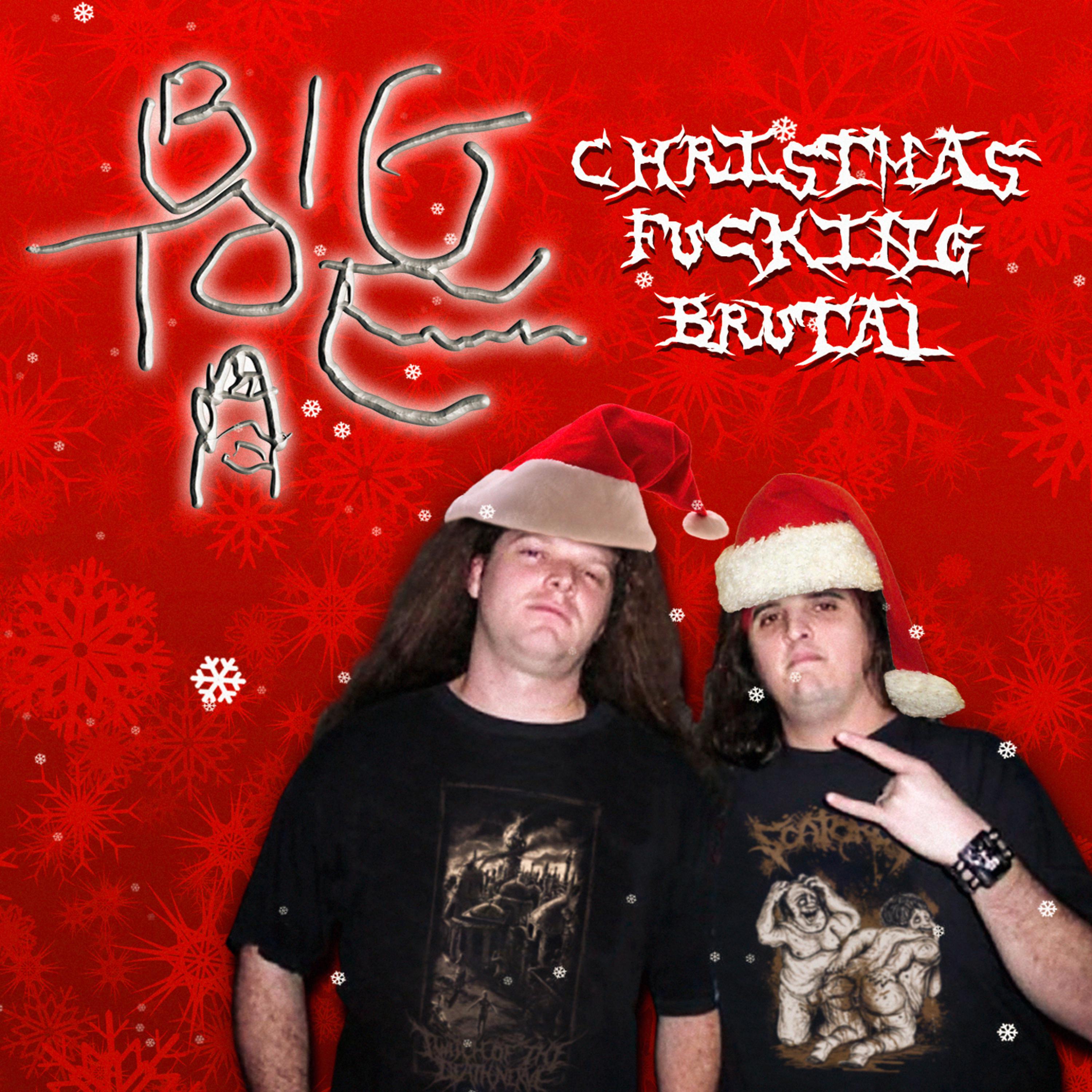 Постер альбома Christmas Fucking Brutal