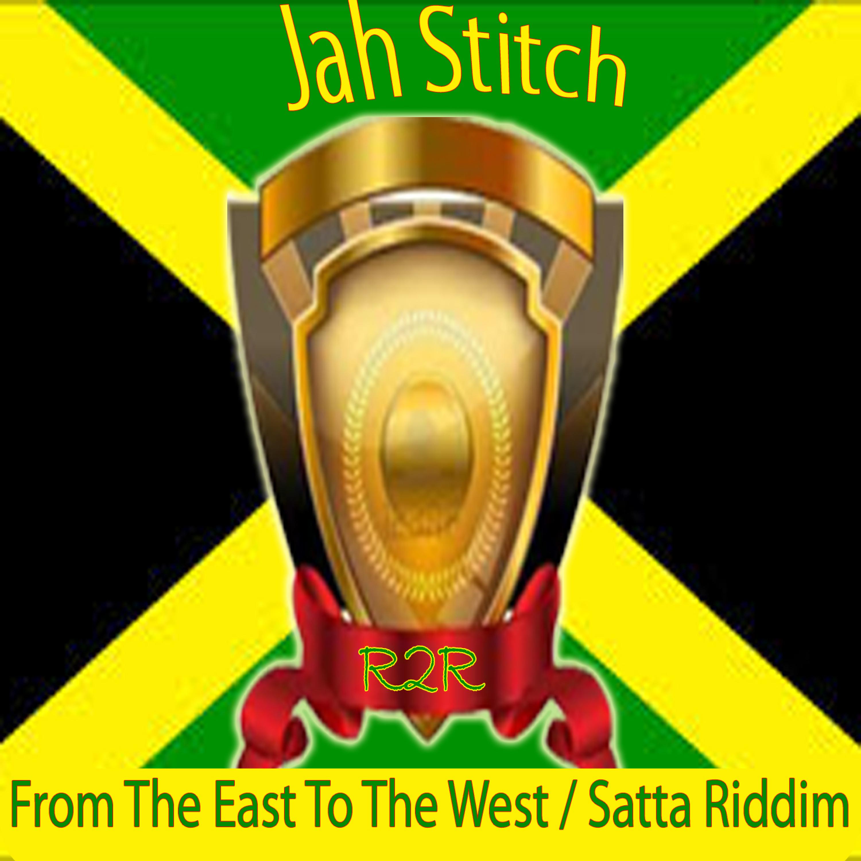 Постер альбома From the East to the West / Satta Riddim