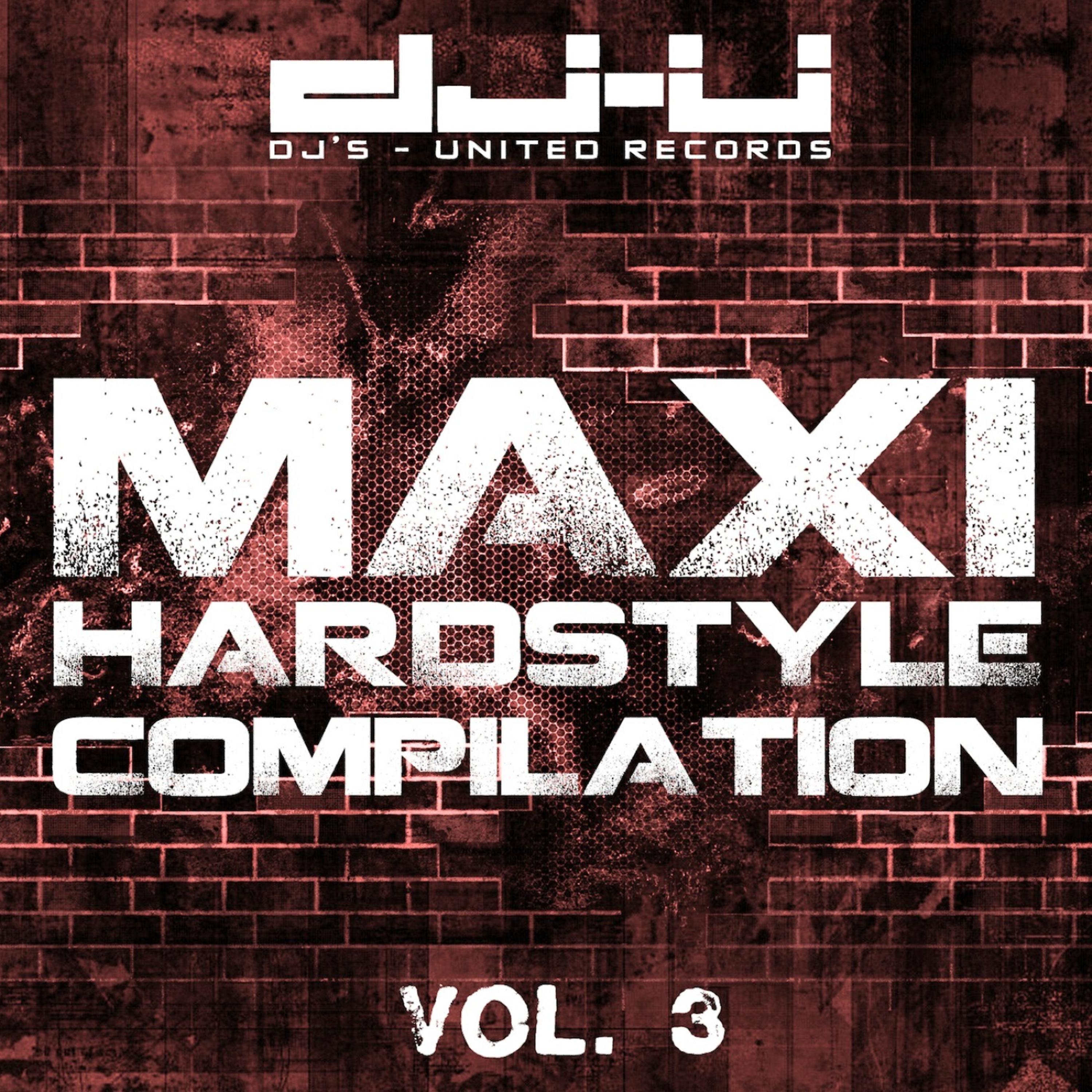 Постер альбома Maxi Hardstyle Compilation Vol. 3