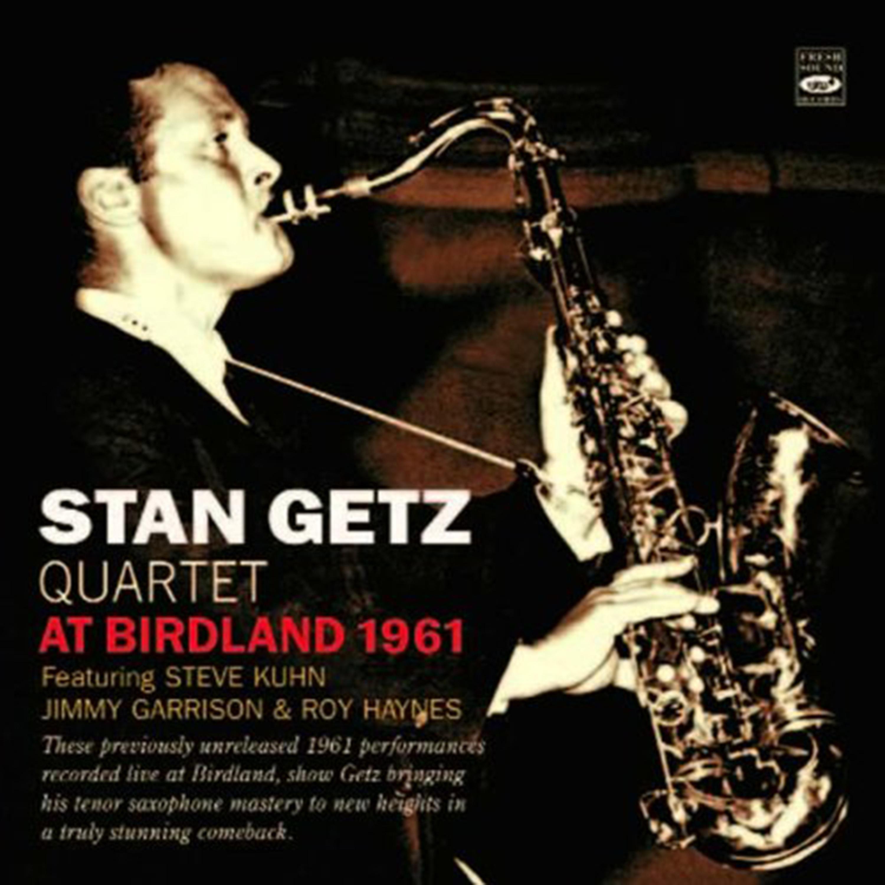 Постер альбома Stan Getz Quartet at Birdland 1961