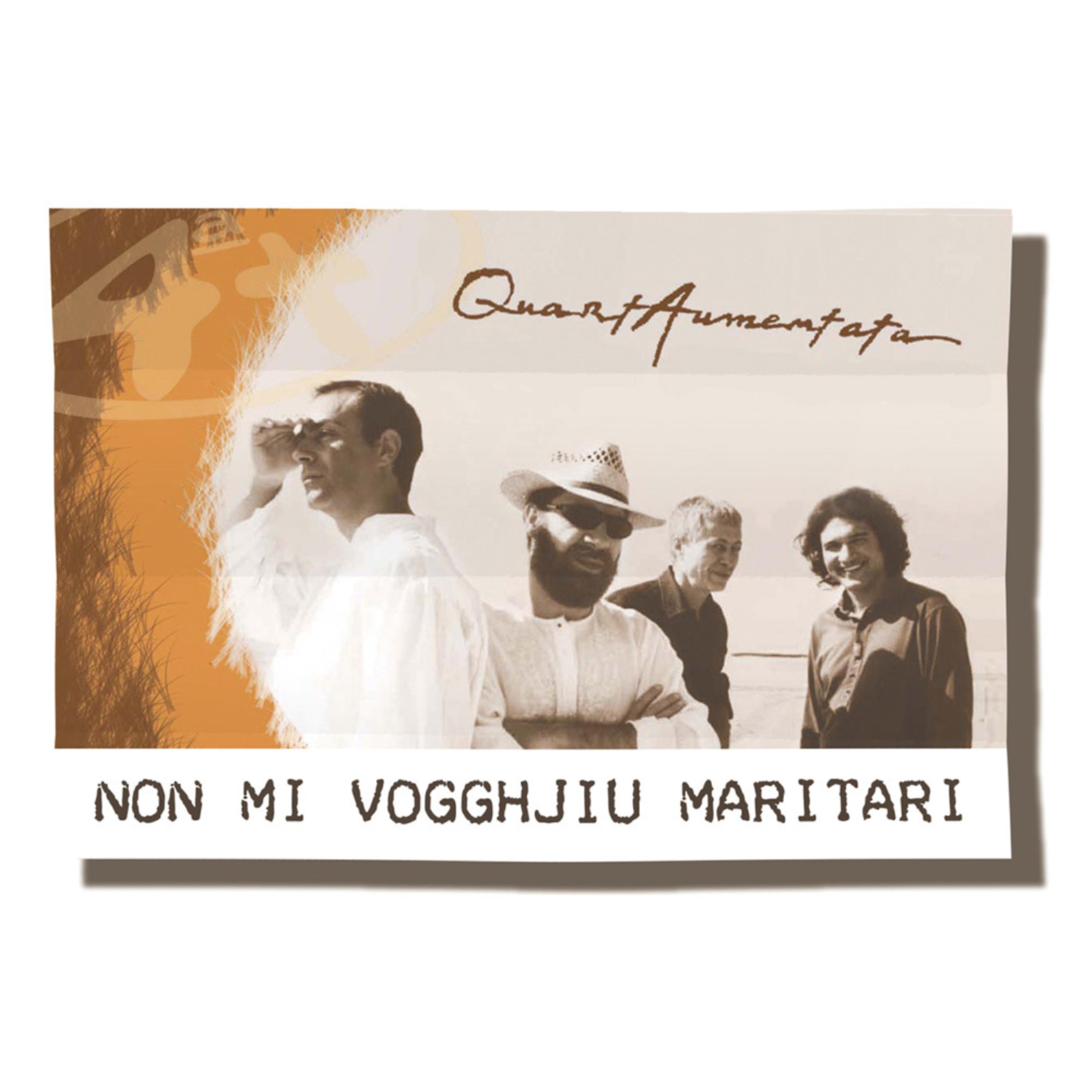 Постер альбома Non Mi Vogghjiu Maritari