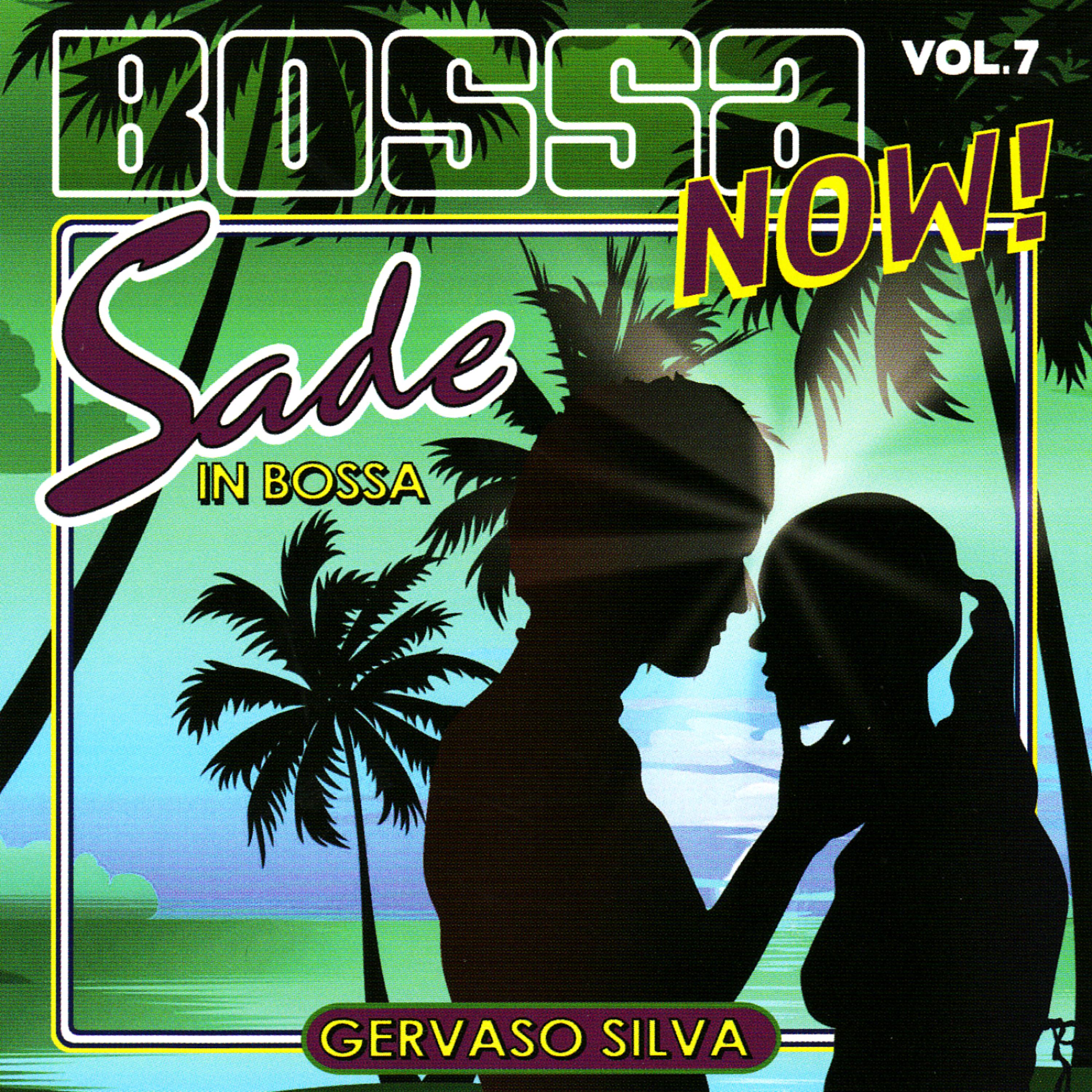 Постер альбома Bossa Now! - Vol. 7: Sade in Bossa