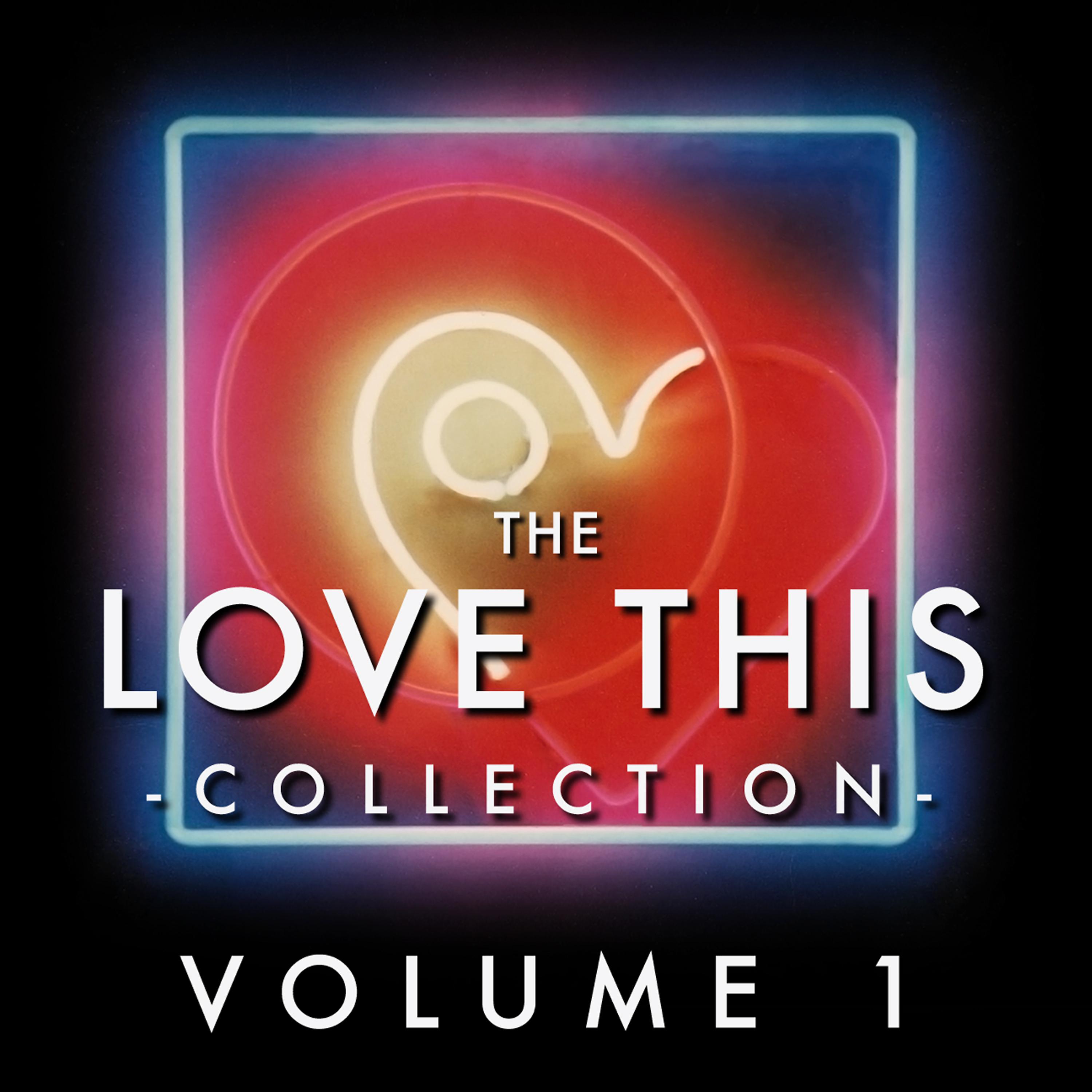 Постер альбома The Love This Collection, Vol. 1