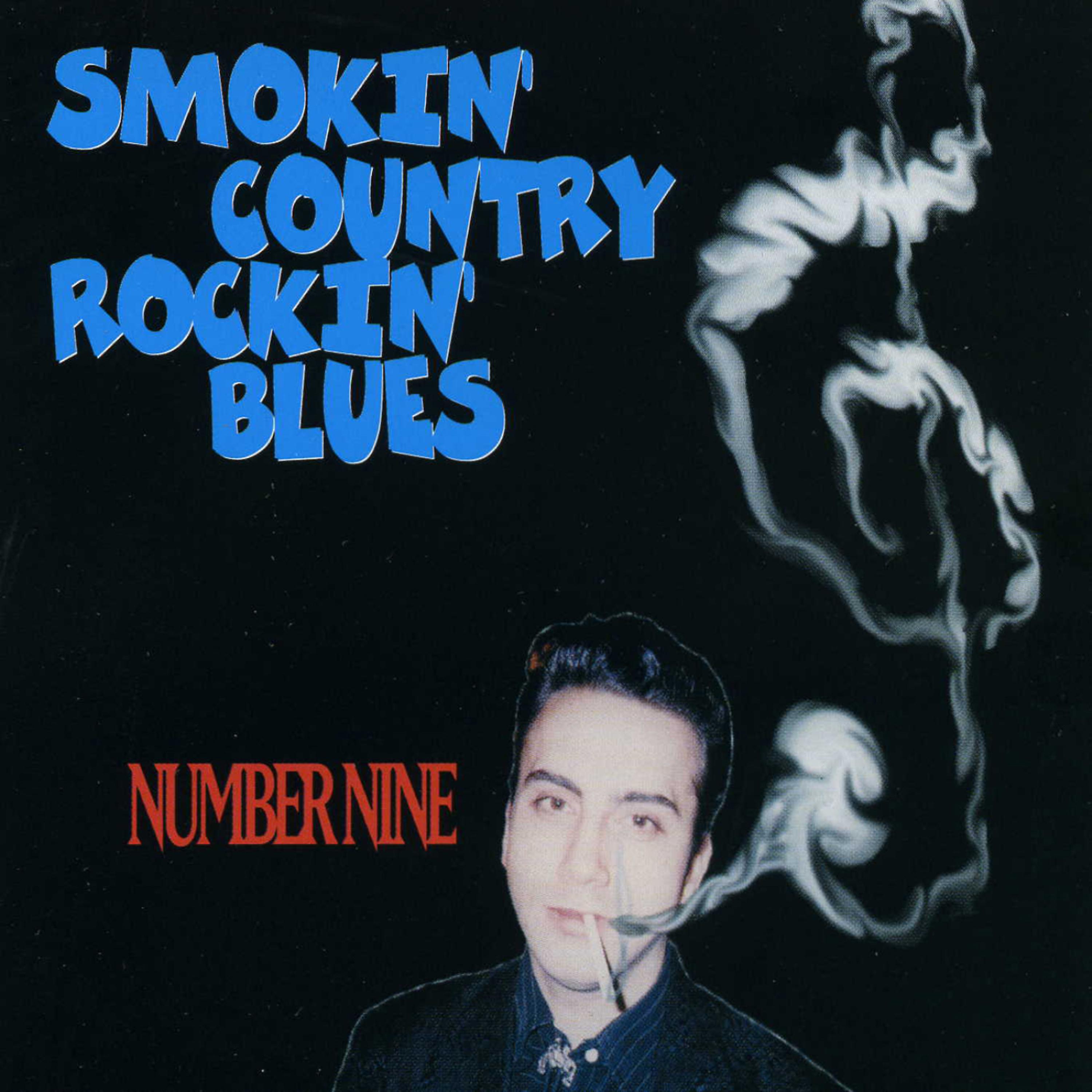 Постер альбома Smokin' Country Rockin' Blues