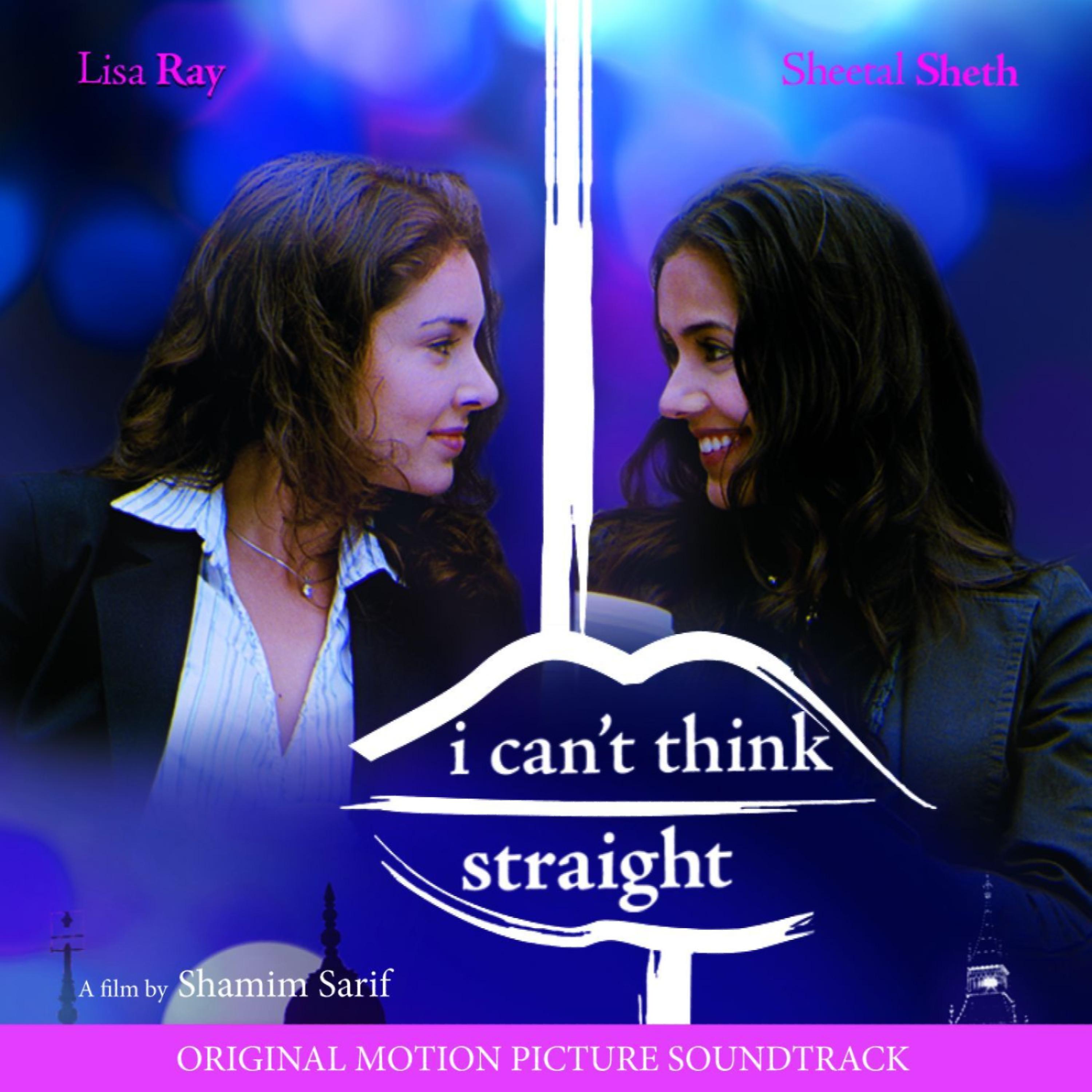 Постер альбома I Can't Think Straight (Original Motion Picture Soundtrack)