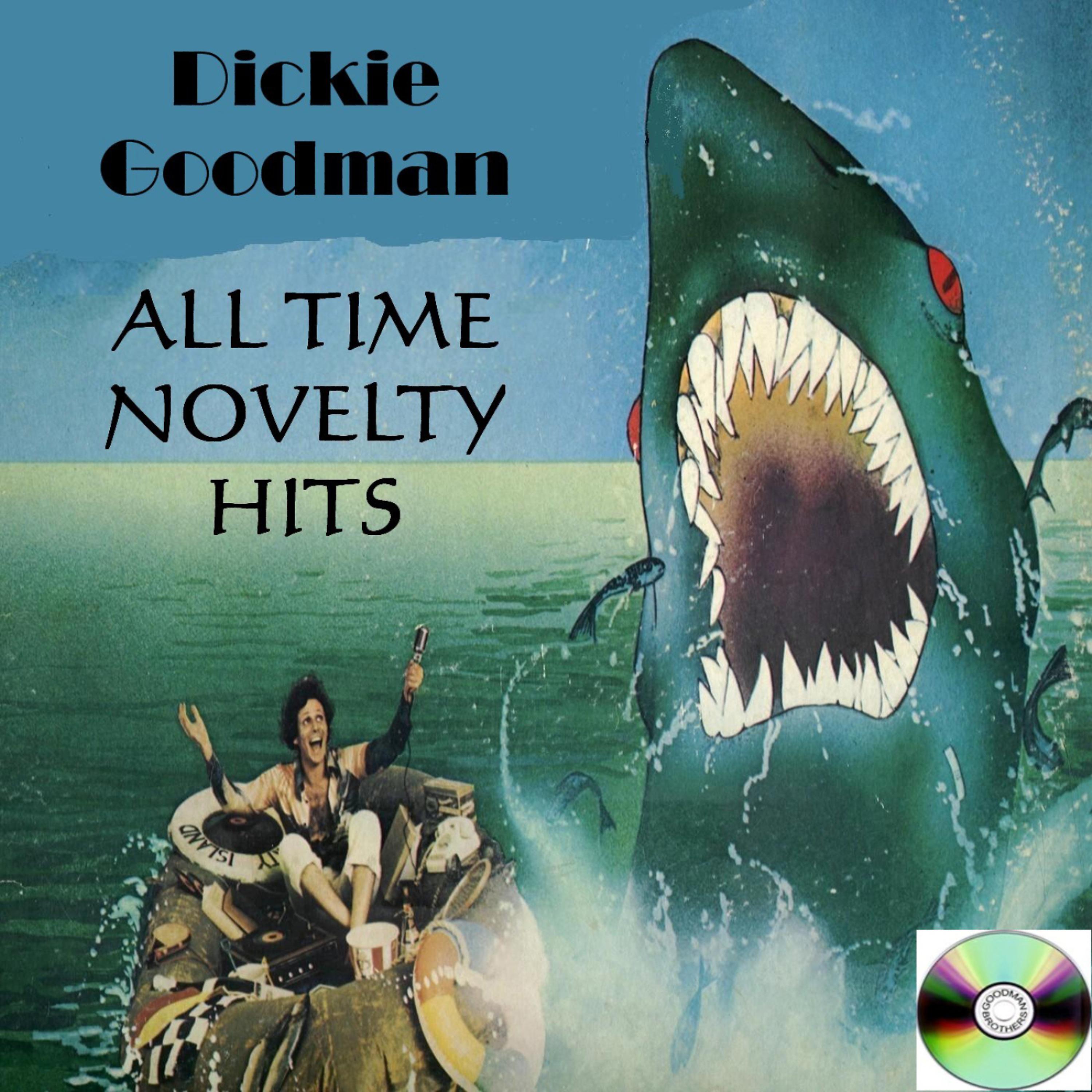Постер альбома Dickie Goodman All Time Novelty Hits