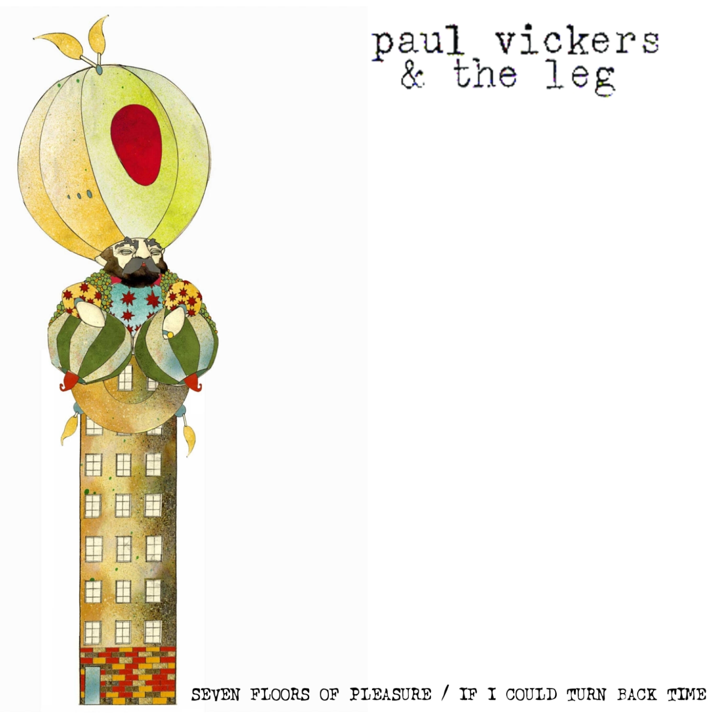 Paul Vickers - If I Could Turn Back Time
