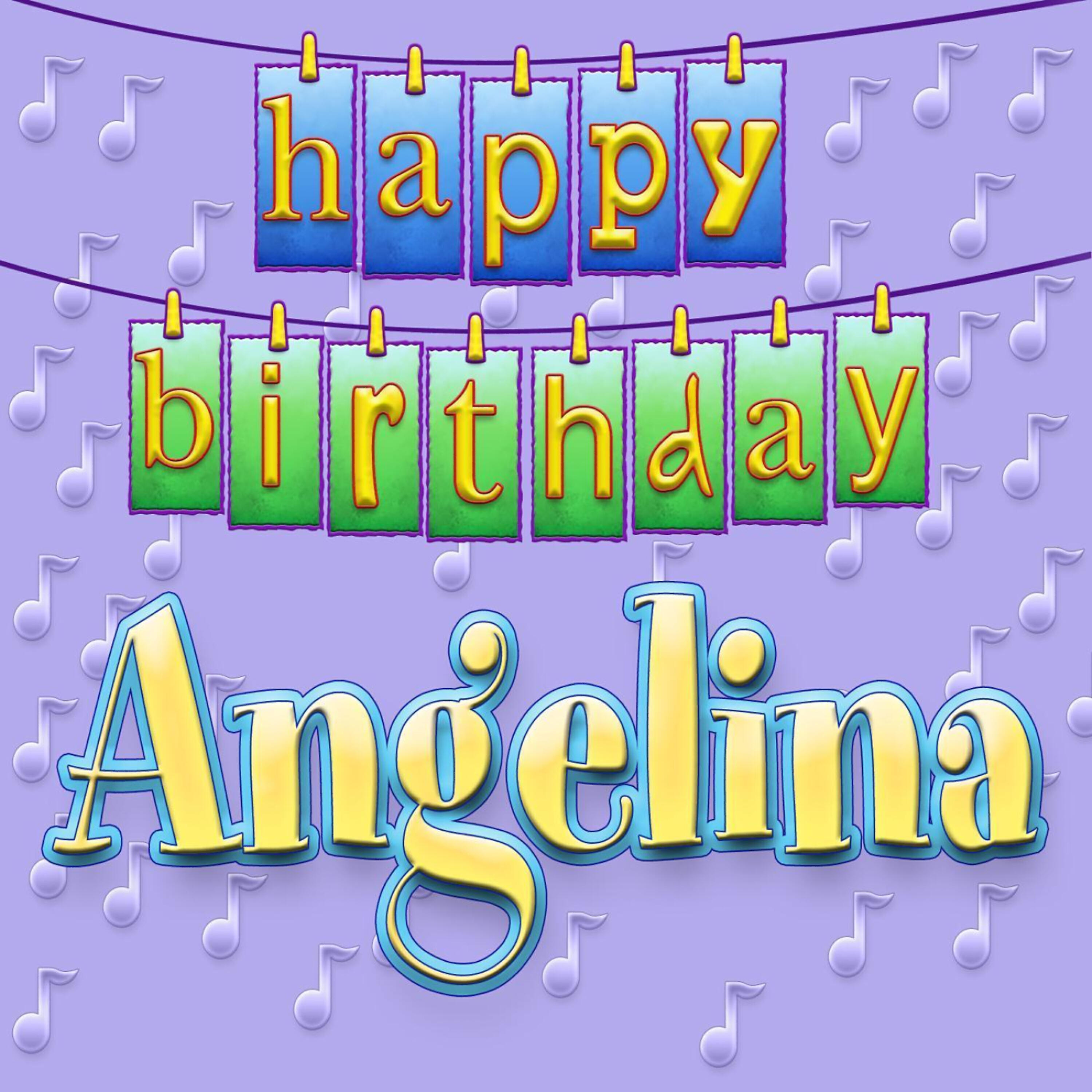 Ingrid DuMosch - Happy Birthday Angelina (Personalized)