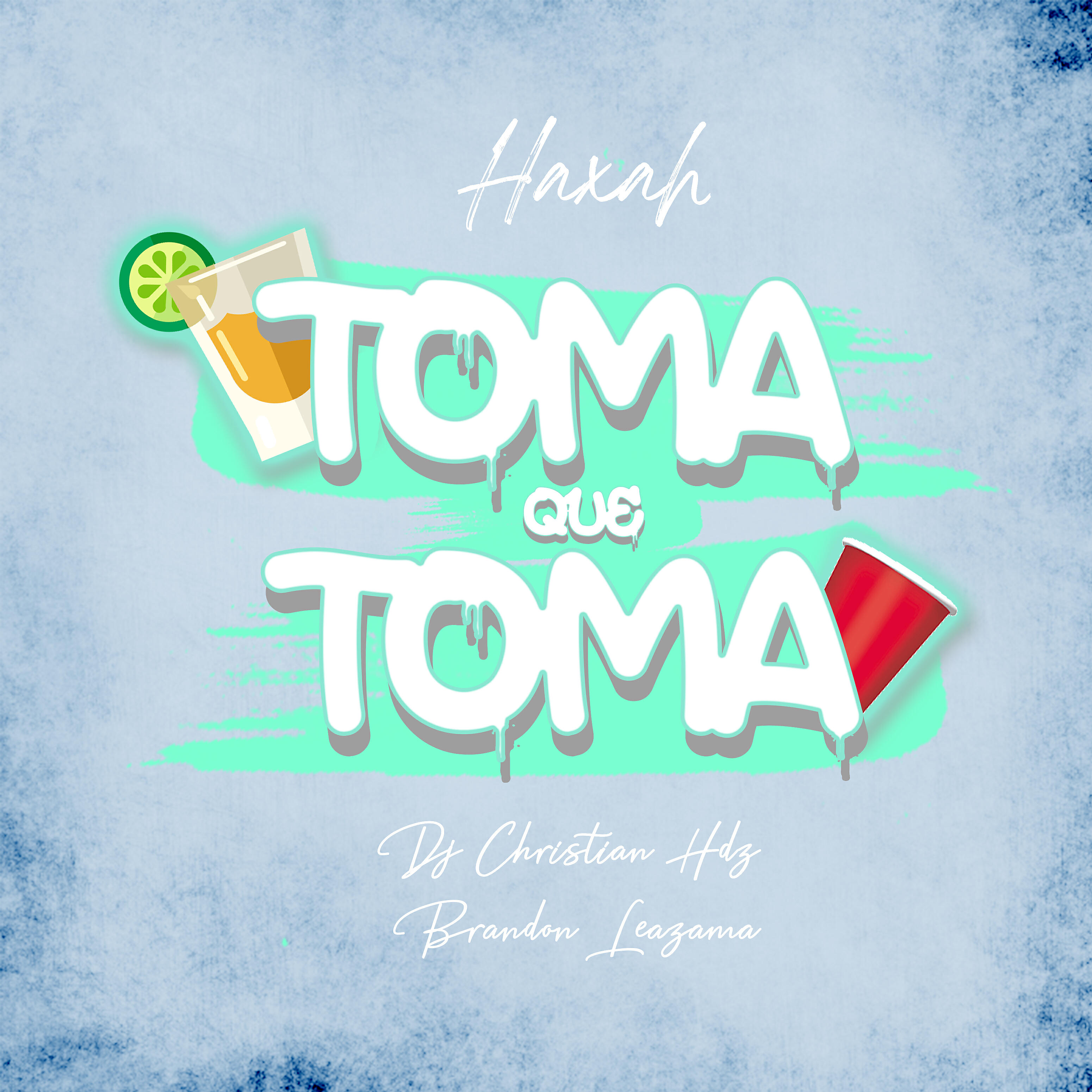 Dj Christian Hdz - Toma Que Toma