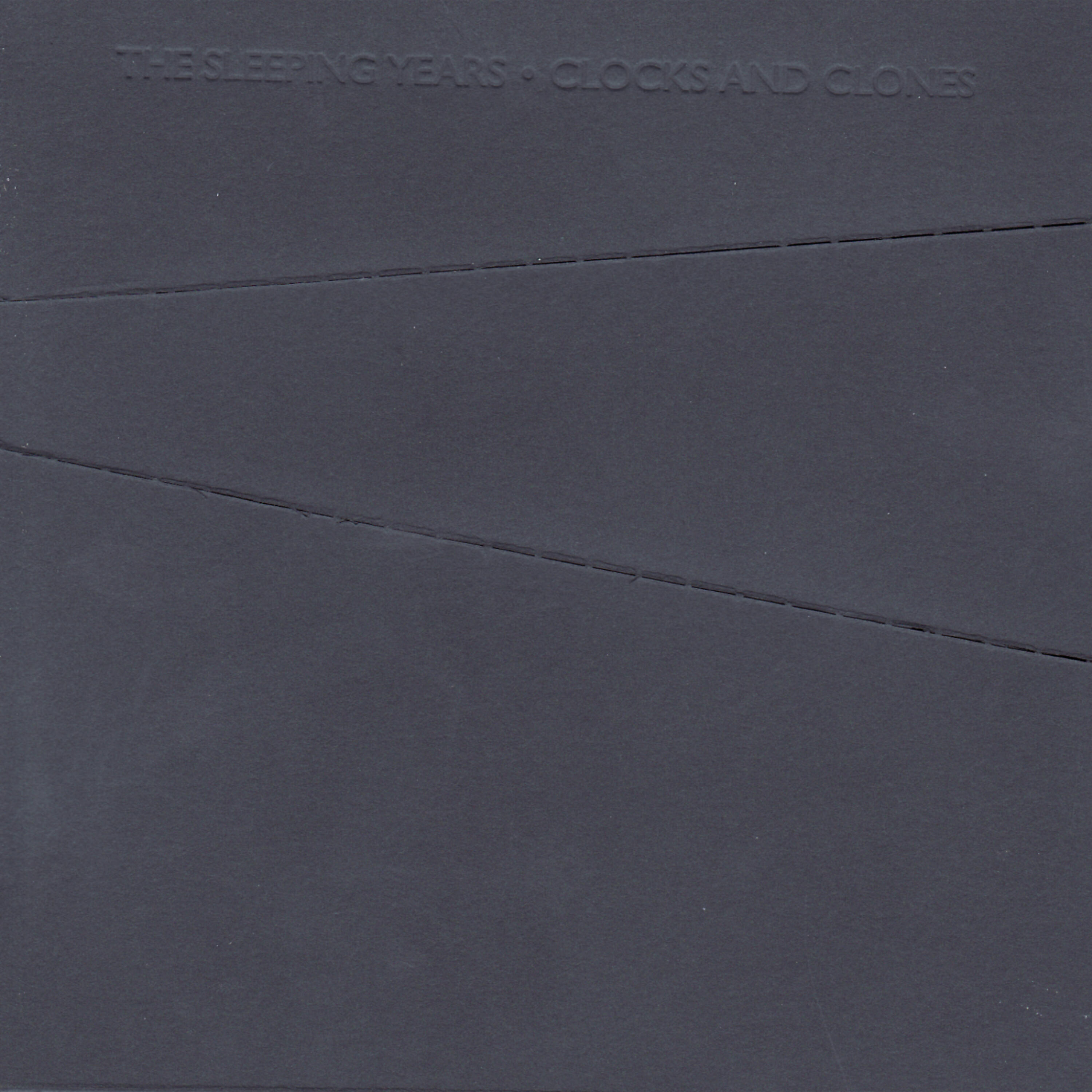 The Sleeping Years - Clocks and clones (EP version)