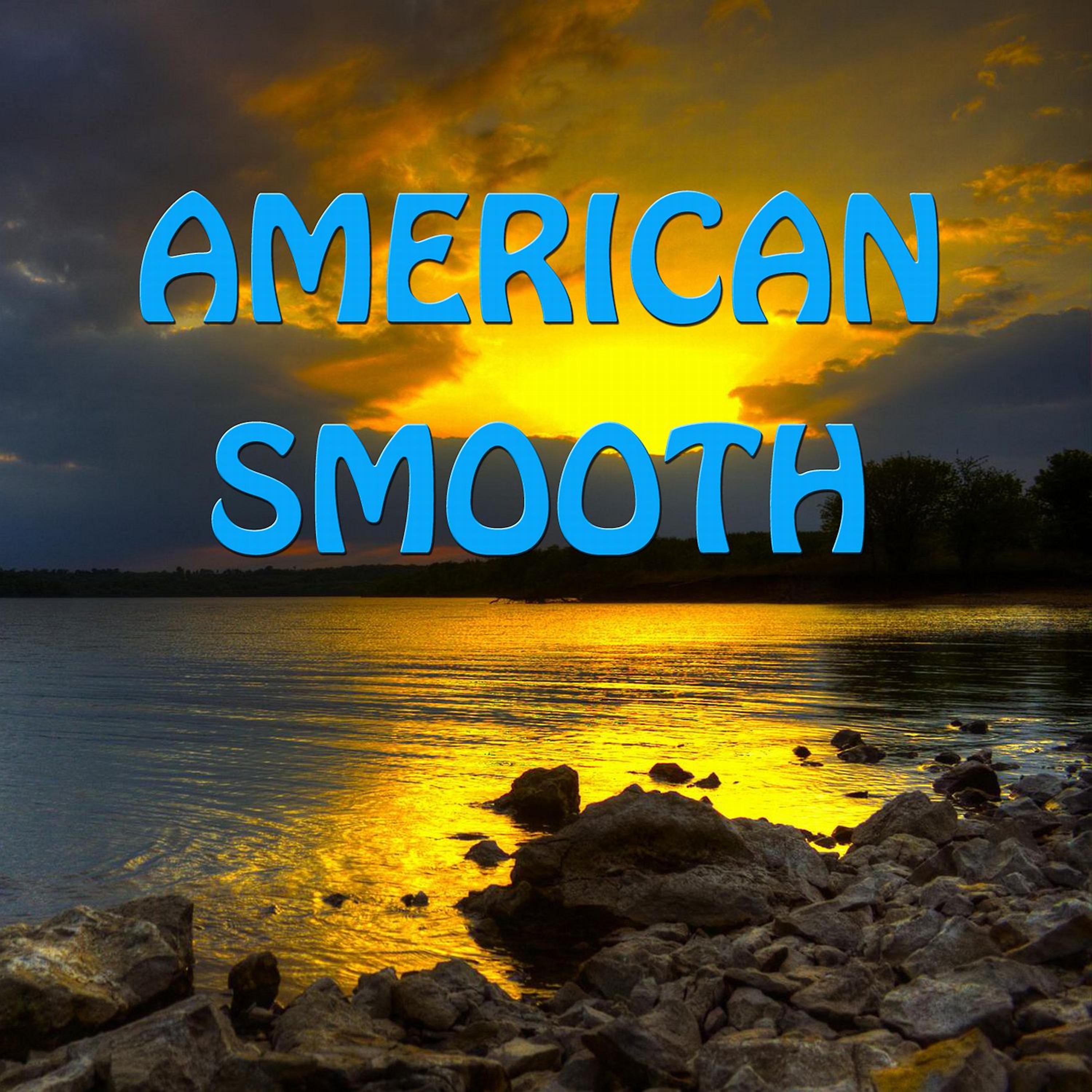 Постер альбома American Smooth