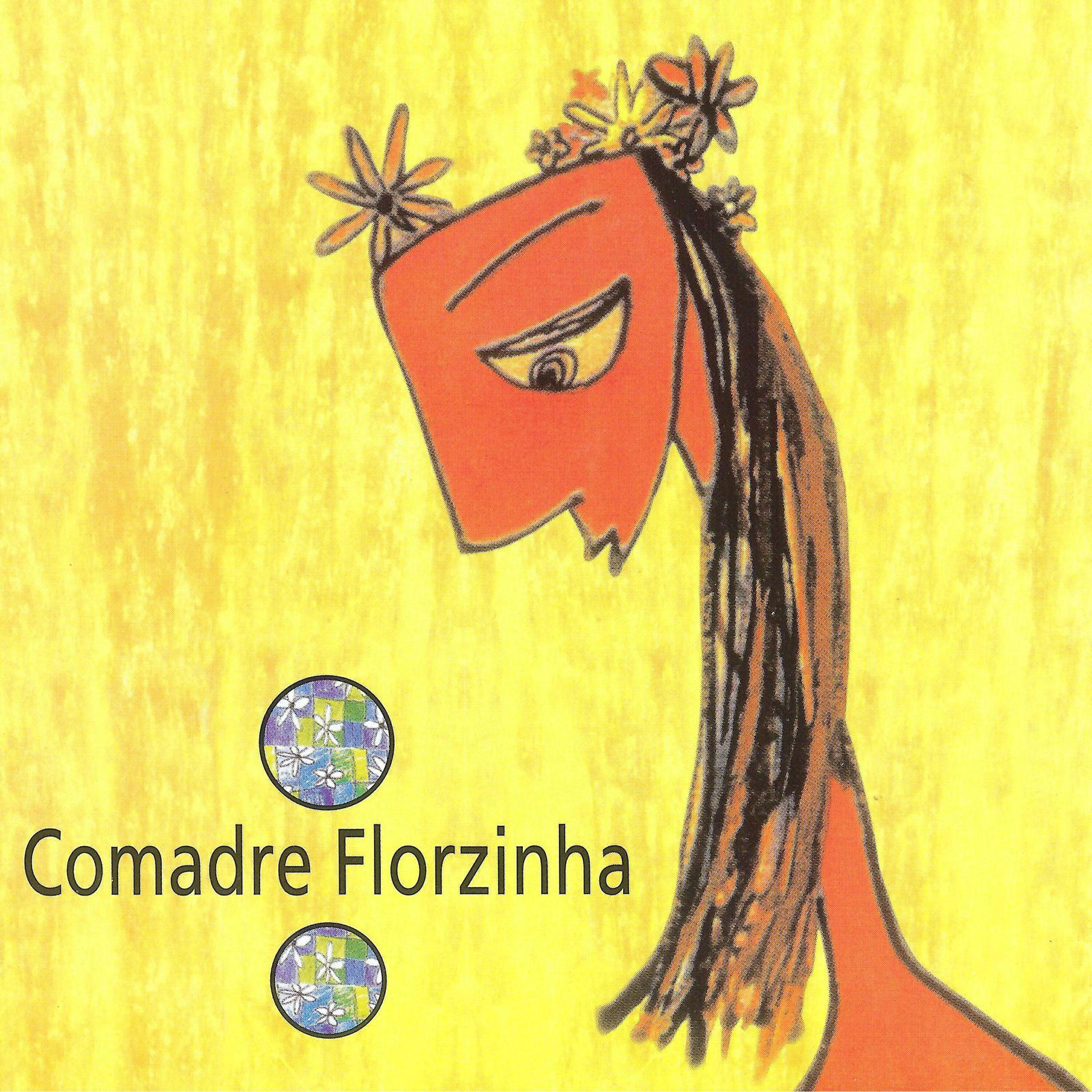 Comadre Florzinha - Sapopemba