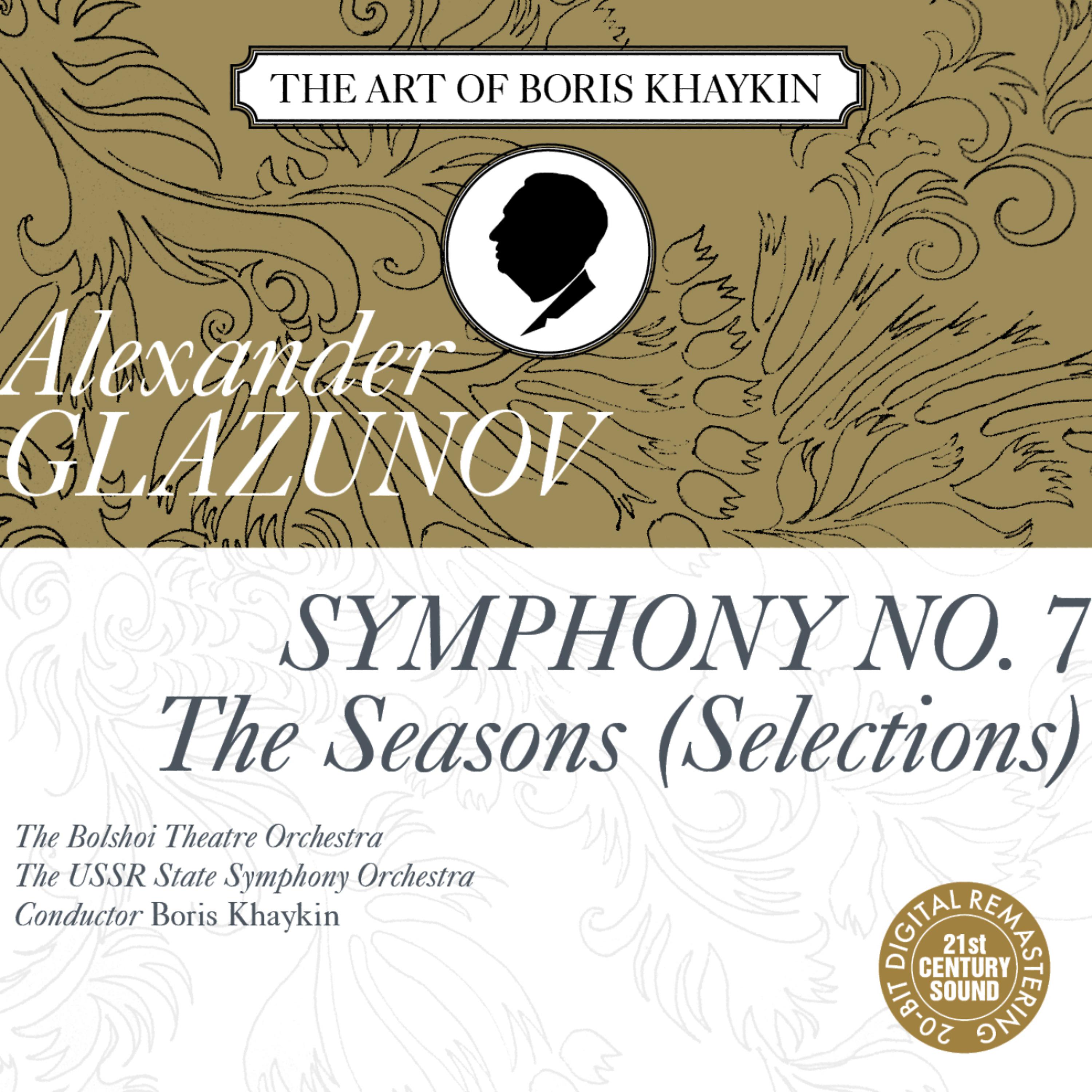 Постер альбома Glazunov: Symphony No. 7 in F Major, Op. 77 & Selections from "The Seasons", Op. 67