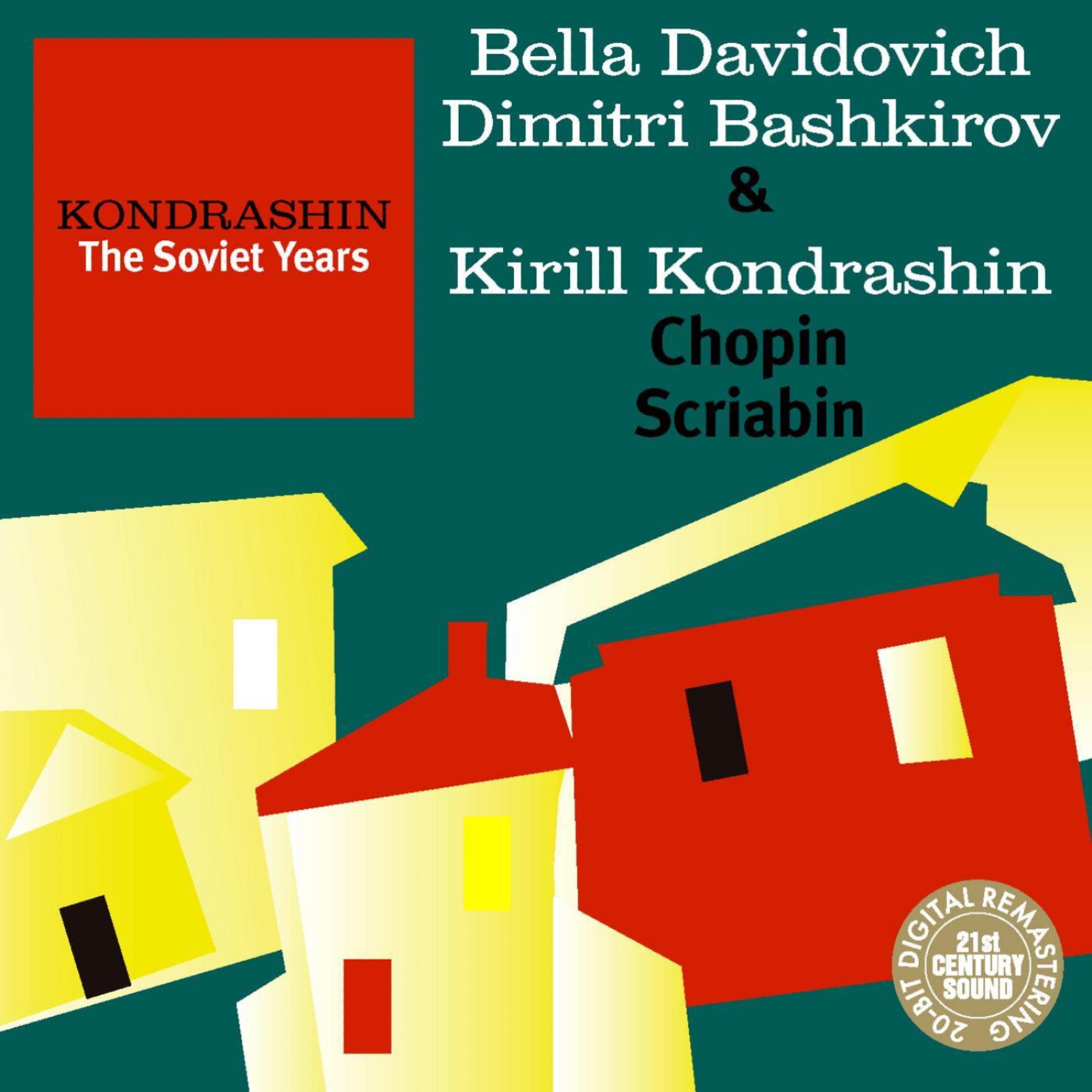 Постер альбома Kondrashin: The Soviet Years. Chopin, Scriabin