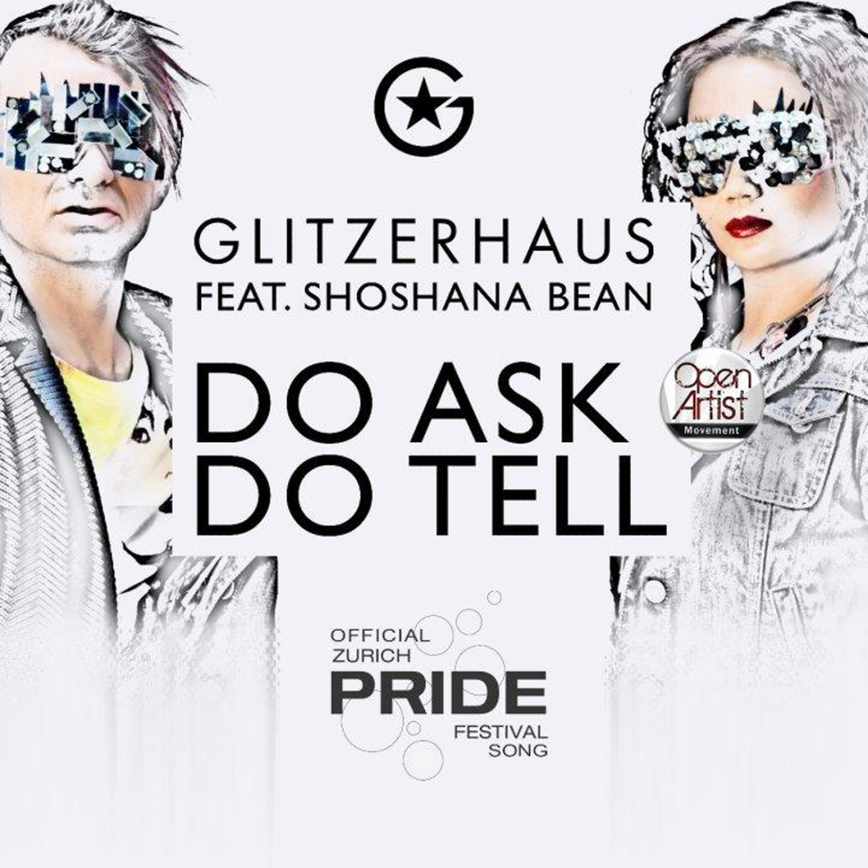 Постер альбома Do Ask - Do Tell [feat. Shoshana Bean] Official Zürich Pride Festival Song 2010 - Single