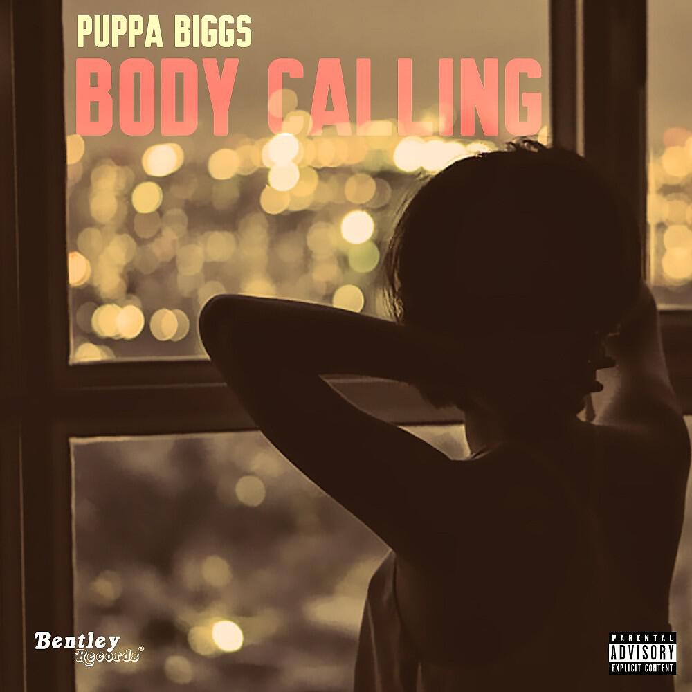 Puppa Biggs - Body Calling