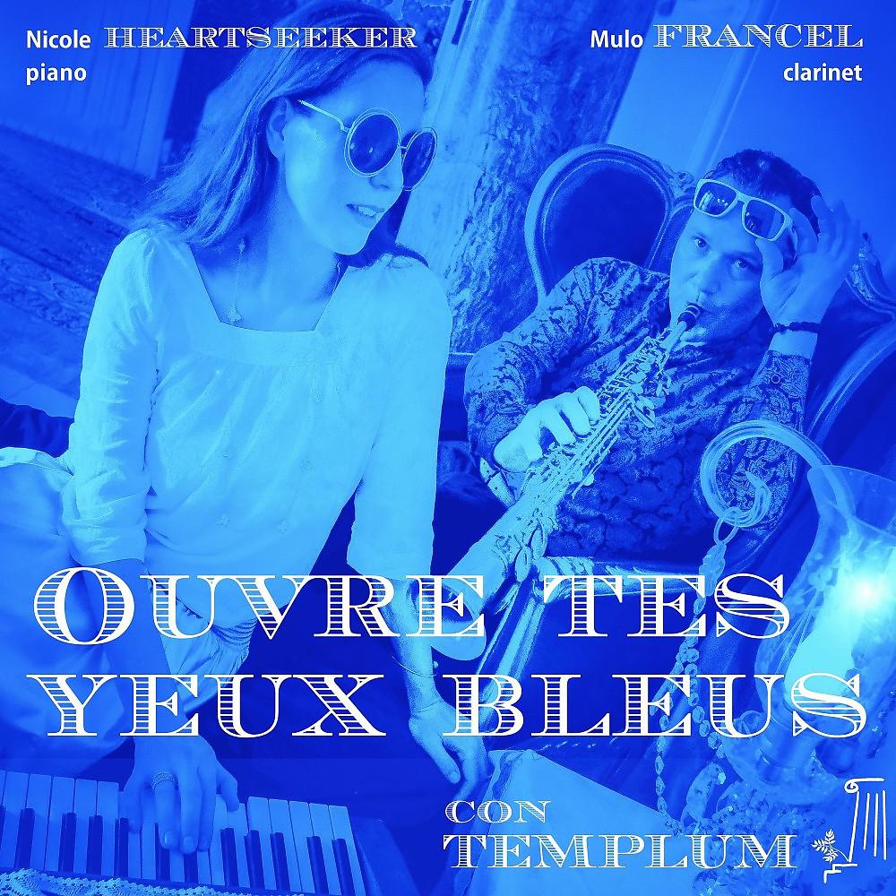 Постер альбома Ouvre Tes Yeux Bleus