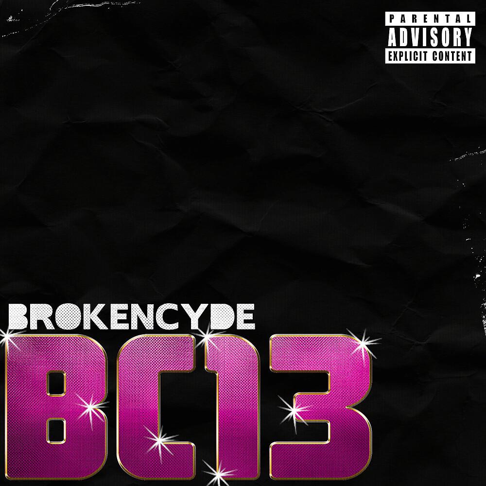 brokeNCYDE - Bree Bree