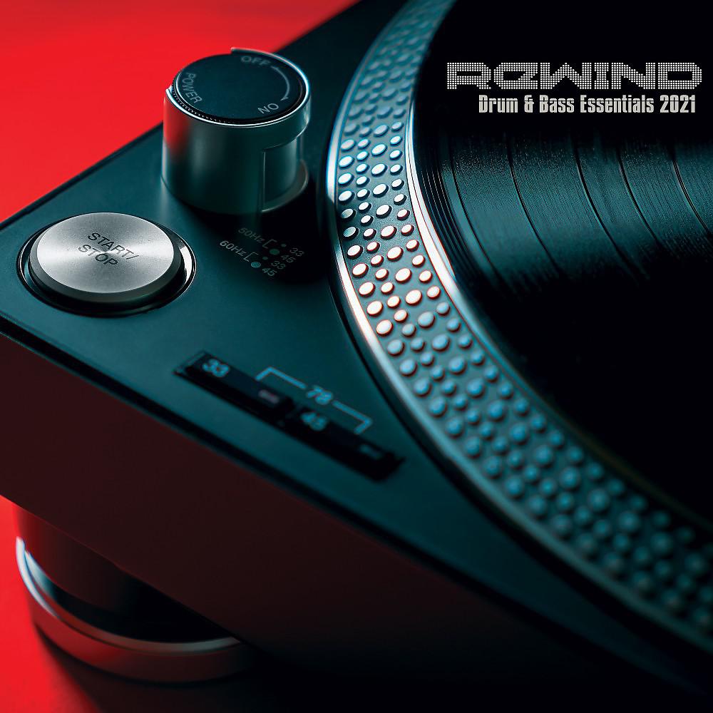 Постер альбома Rewind: Drum & Bass Essentials 2021