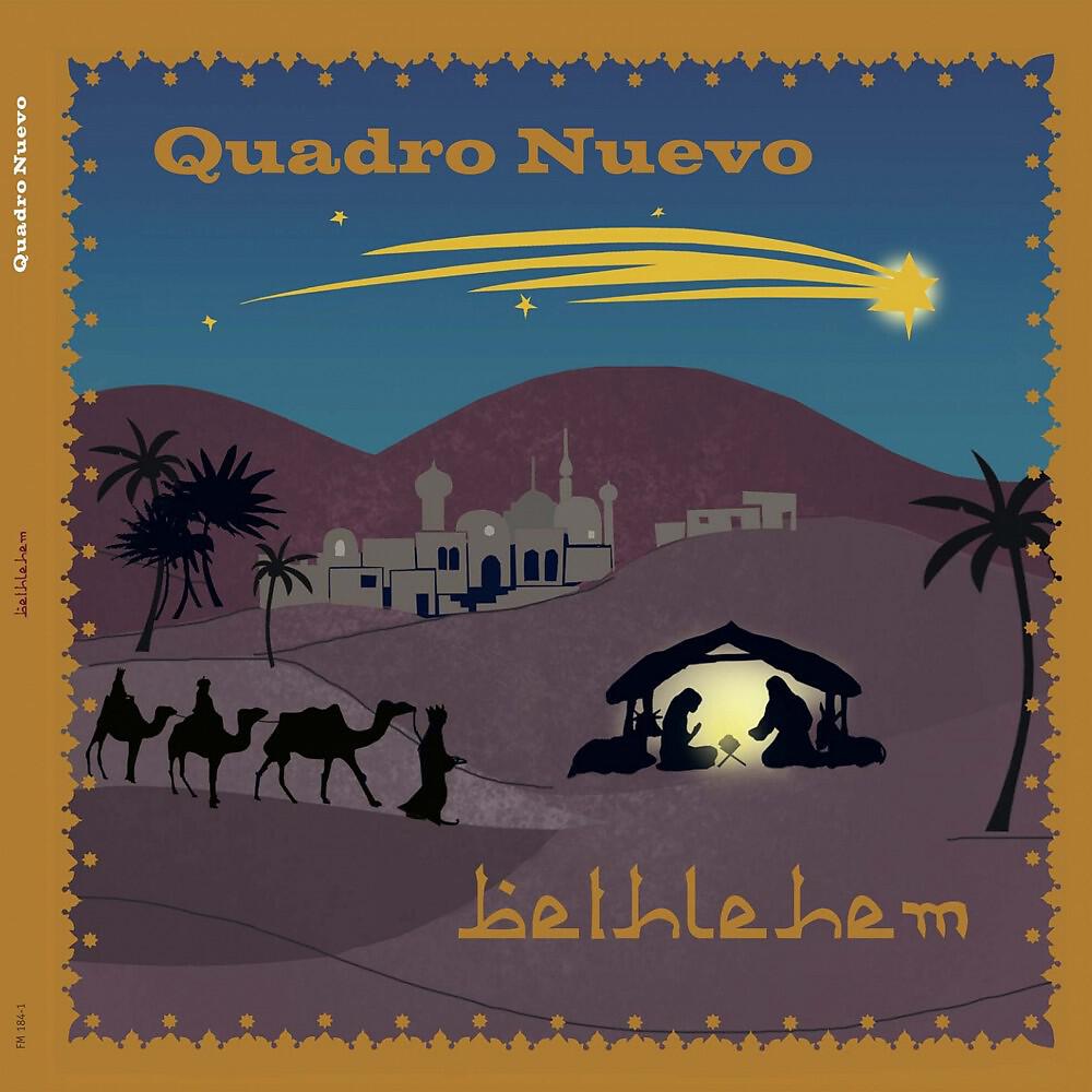 Quadro Nuevo - Seht, die gute Zeit ist nah
