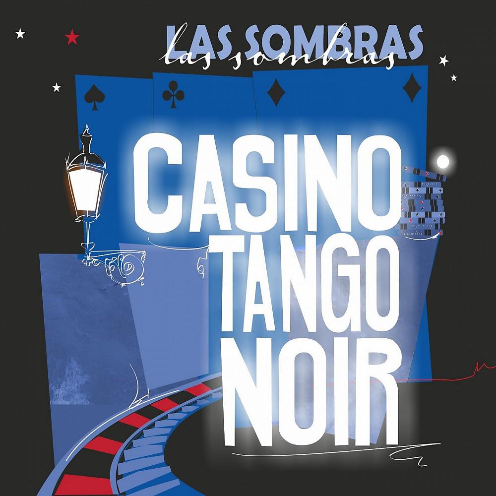 Постер альбома Casino Tango Noir