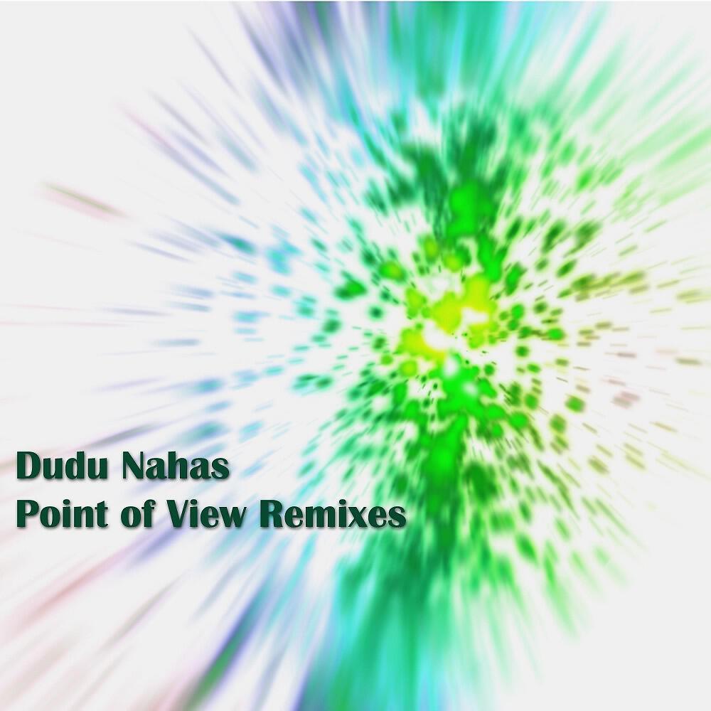 Dudu Nahas - Point of View (Hernan Cerbello Remix)