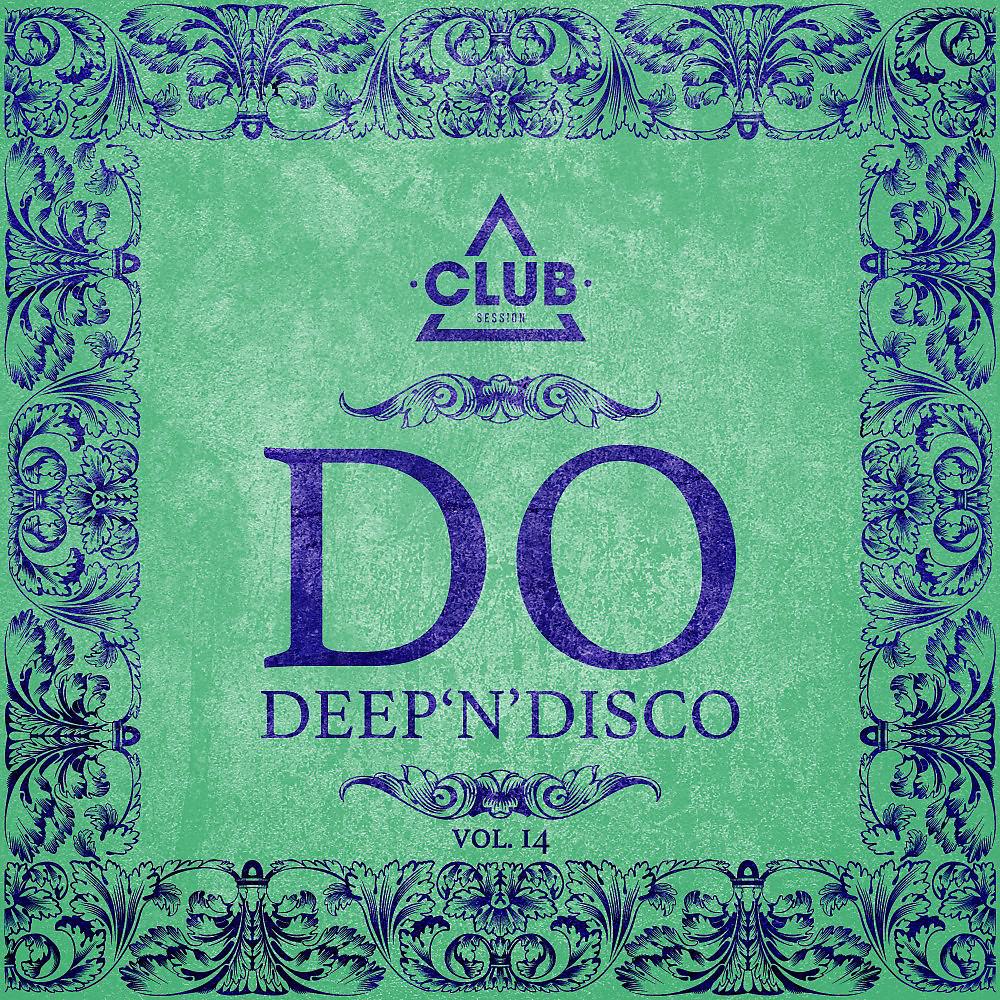 Постер альбома Do Deep'n'disco, Vol. 14