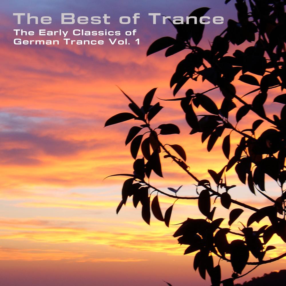 Постер альбома The Best of Trance - The Early Classics of German Trance Vol. 1