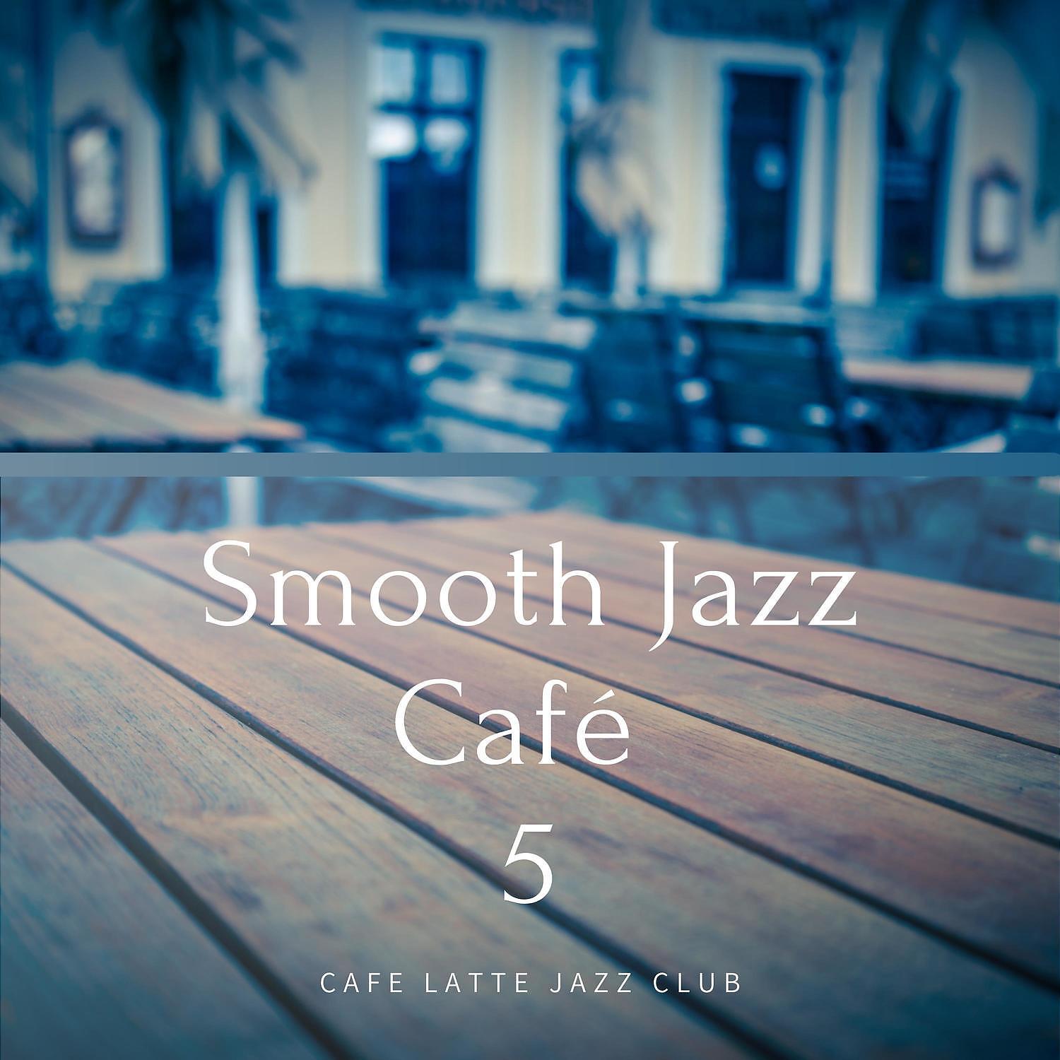 Cafe Latte Jazz Club - Smooth Jazz Café #5