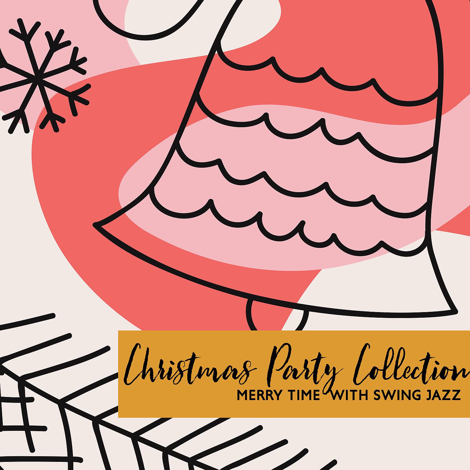 Постер альбома Christmas Party Collection. Merry Time with Swing Jazz