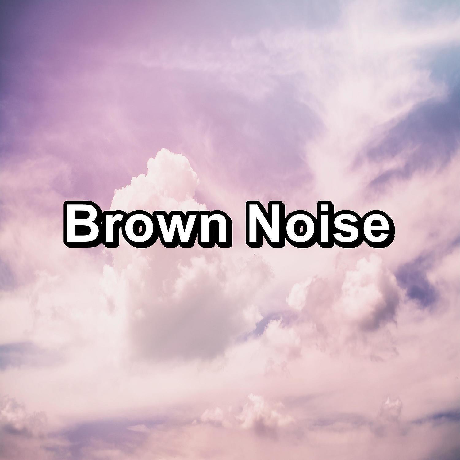 White Noise Project - Medium Brown Noise For Stress Relief To Repeat for 10 Hours