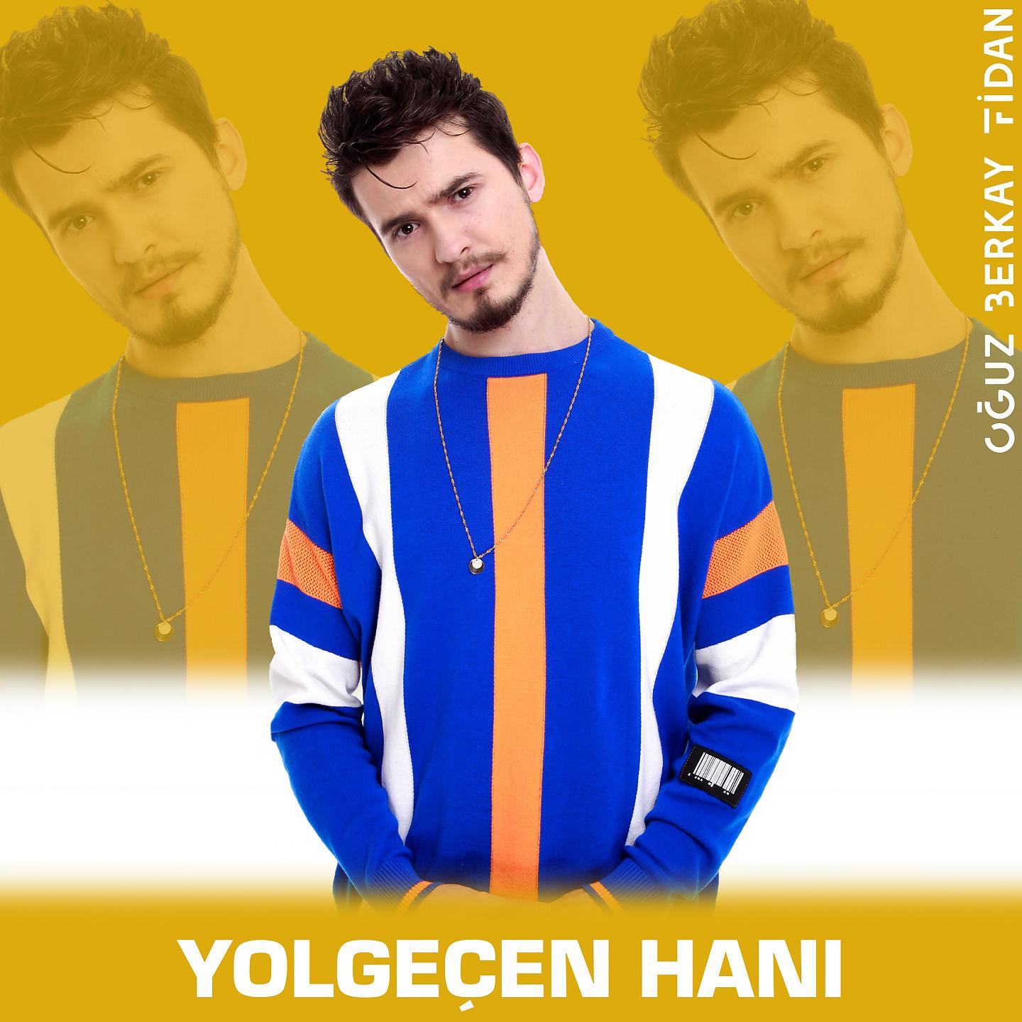 Постер альбома Yolgeçen Hanı