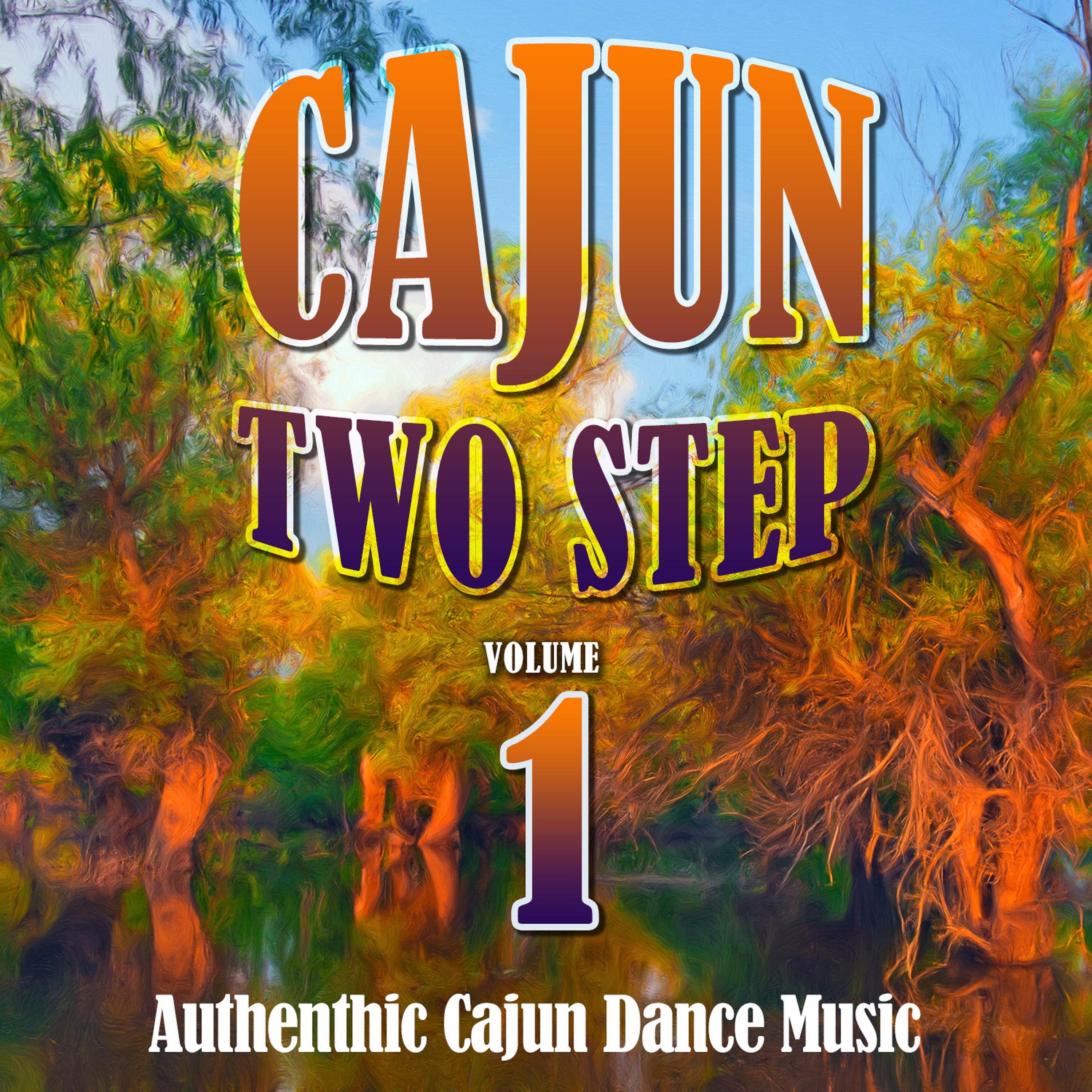 Постер альбома Cajun Two Step Vol. 1